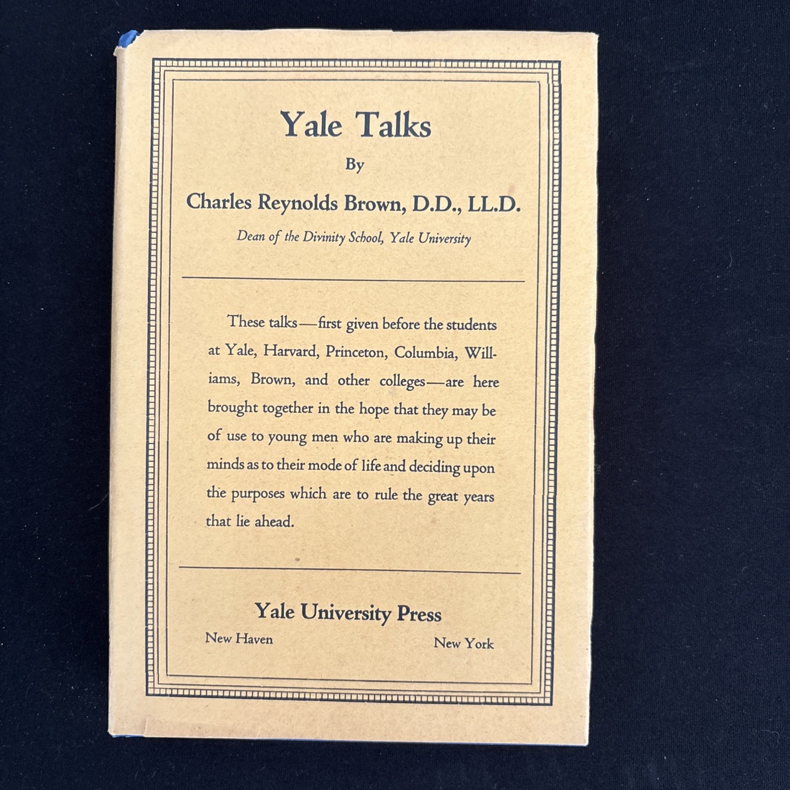 Charles Reynolds BROWN / Yale Talks / What Is Your Name – 1927 Vintage Yale