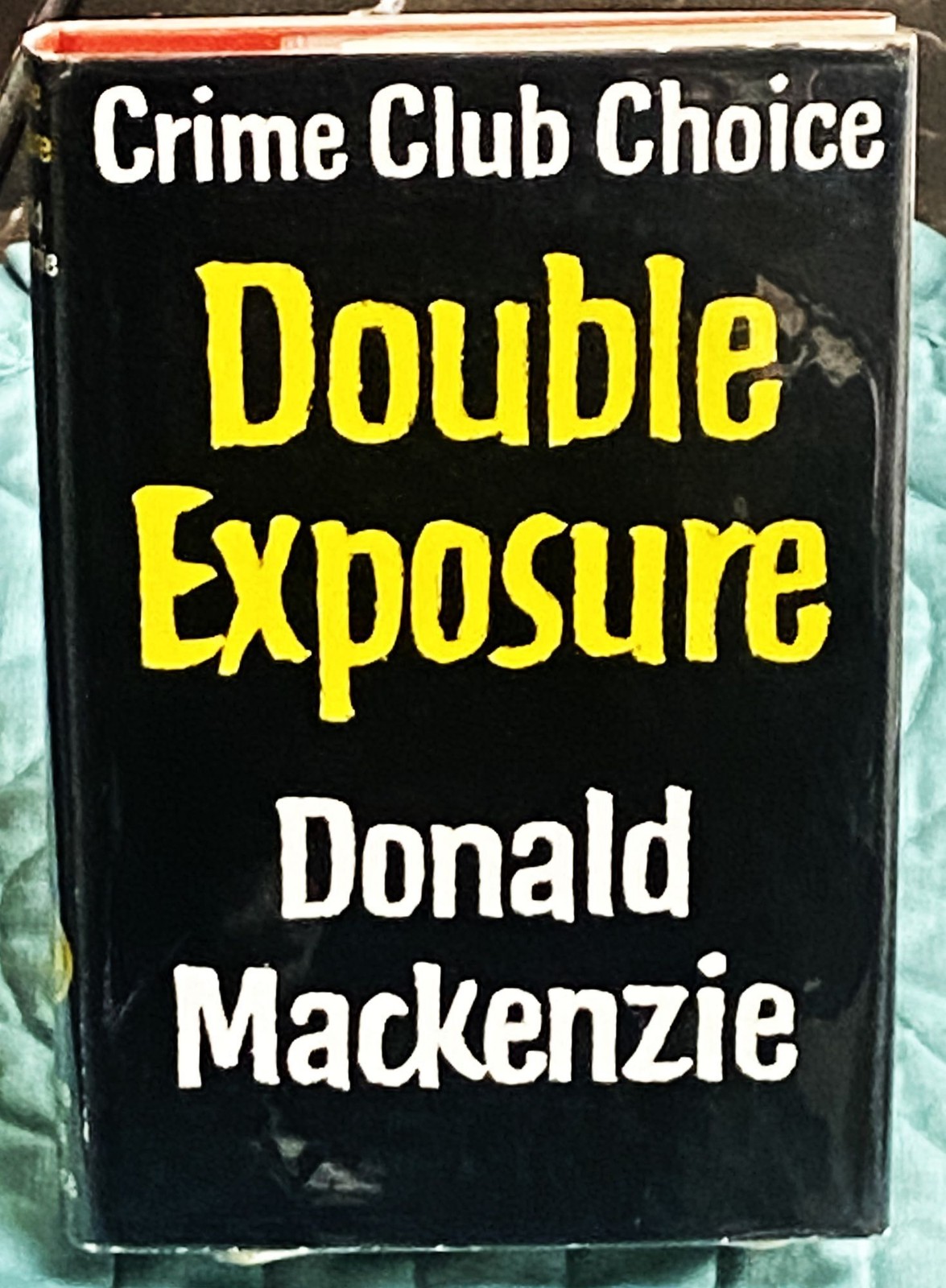 Donald MacKenzie / DOUBLE EXPOSURE 1st Edition 1963