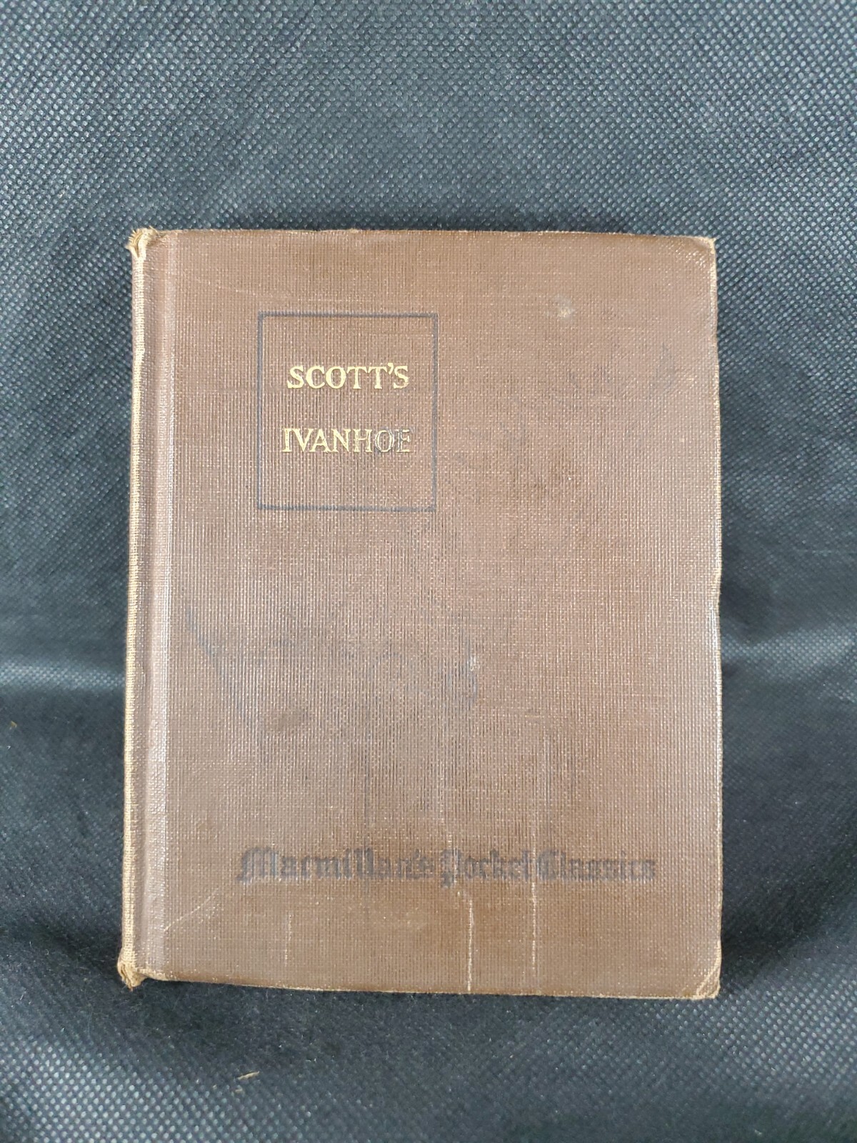 IVANHOE A Romance by Sir Walter Scott 1919 HC Macmillan’s Pocket Classics **