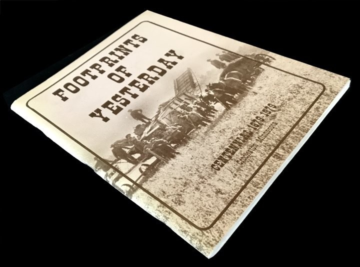 Footprints of Yesterday, Centennial 1879-1979, Crookston Minnesota