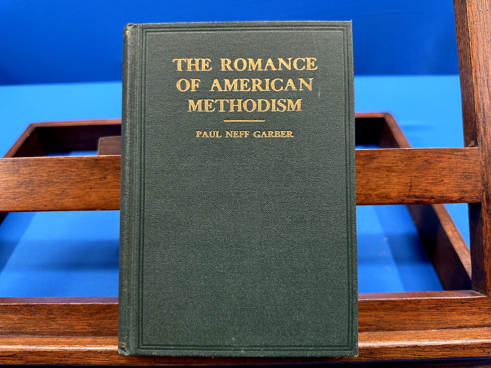 The Romance of American Methodism- Paul Neff Garber, 1931