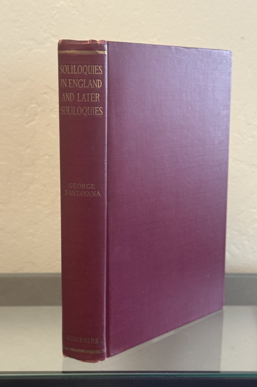 Soliloquies in England and Later Soliloquies by George Santayana 1922