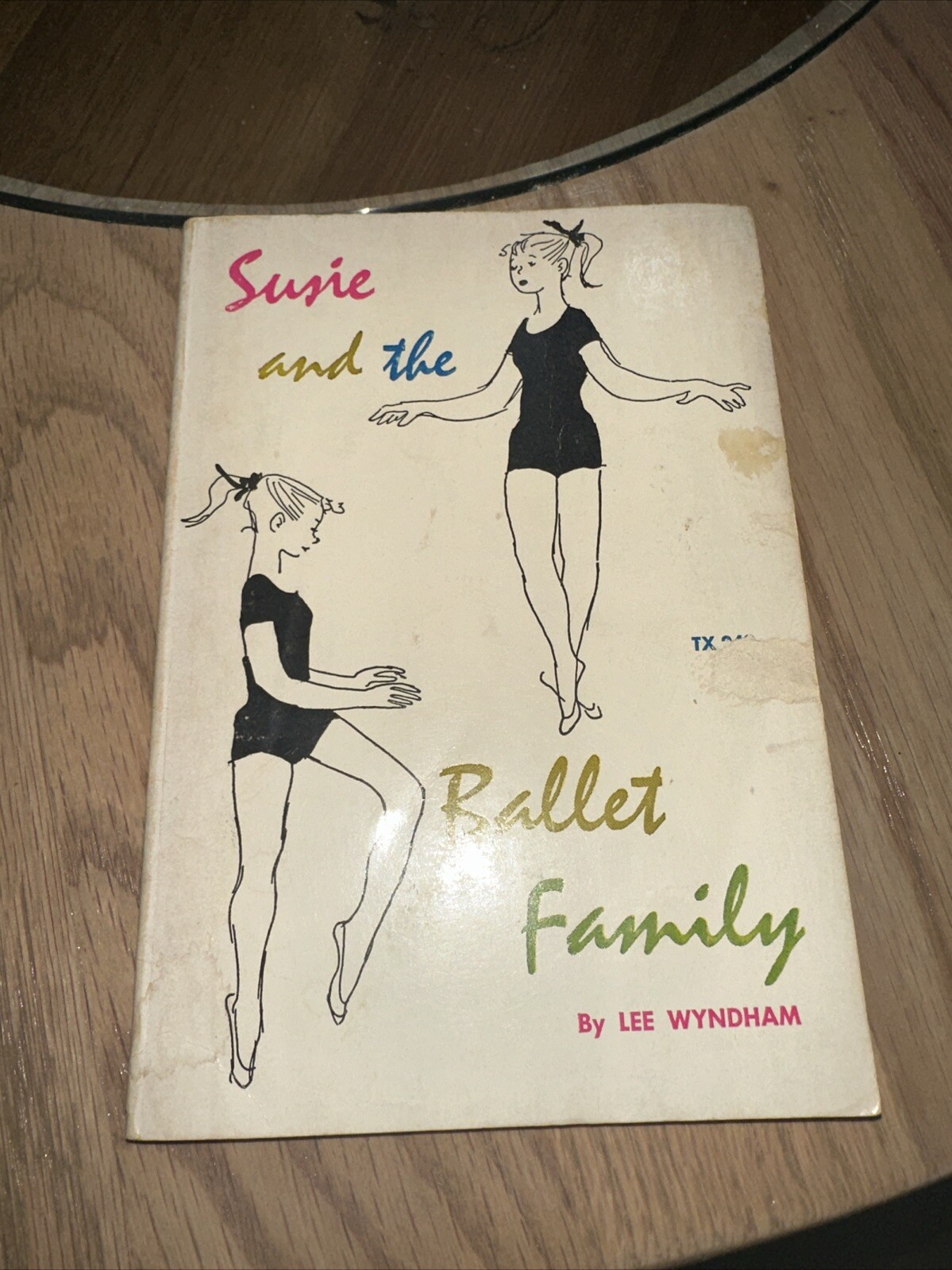 Vintage Susie & The Ballet Family 3rd Printing February 1968 By Lee Wyndham