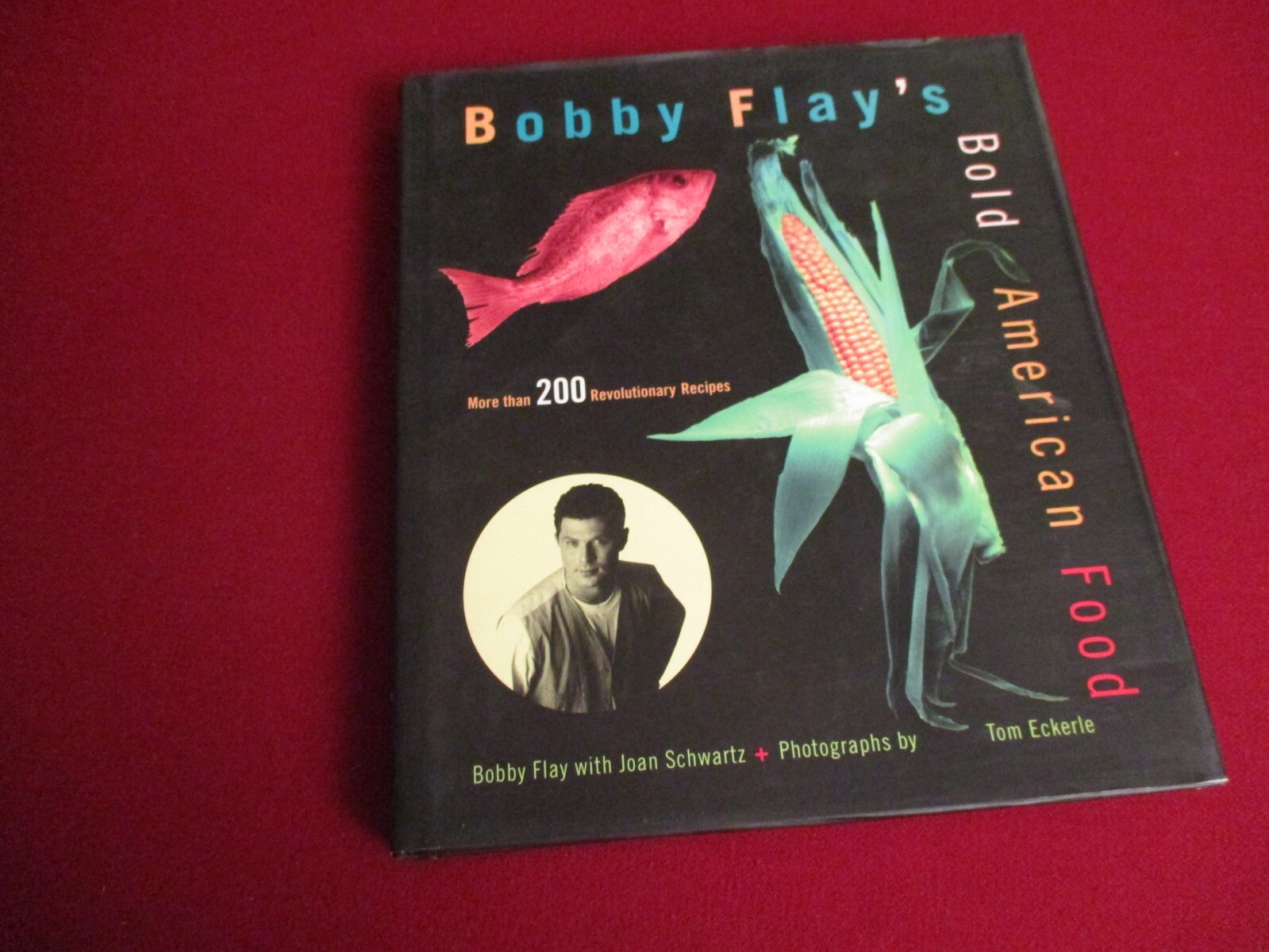 SIGNED (Inscribed) Bobby Flay’s Bold American Food (1994) First Printing