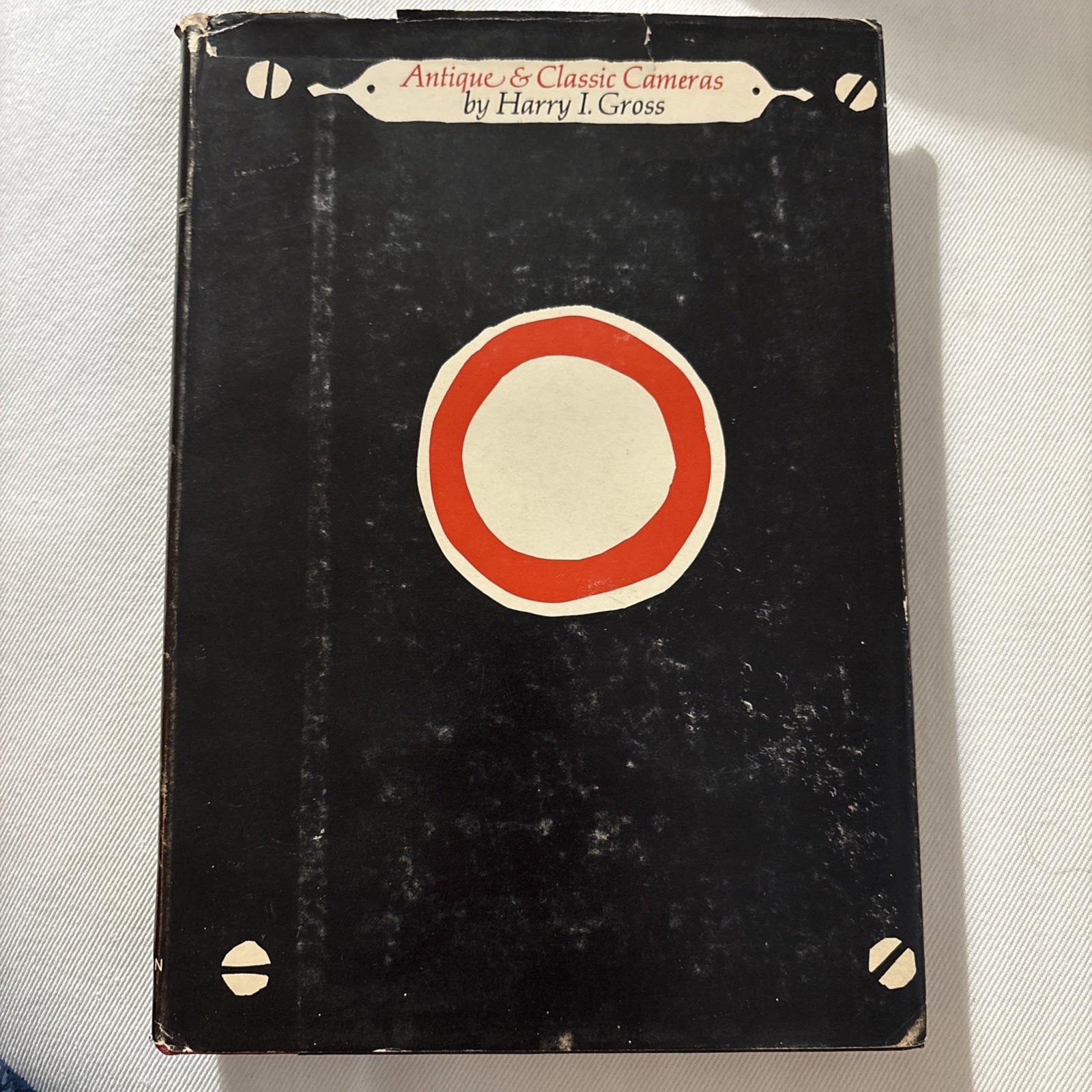 Antique And Classic Cameras By Harry I Gross HC/DJ 1965