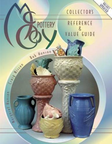 McCoy Pottery Collector’s Reference & Value Guide, Vol. 1 – Hardcover – GOOD