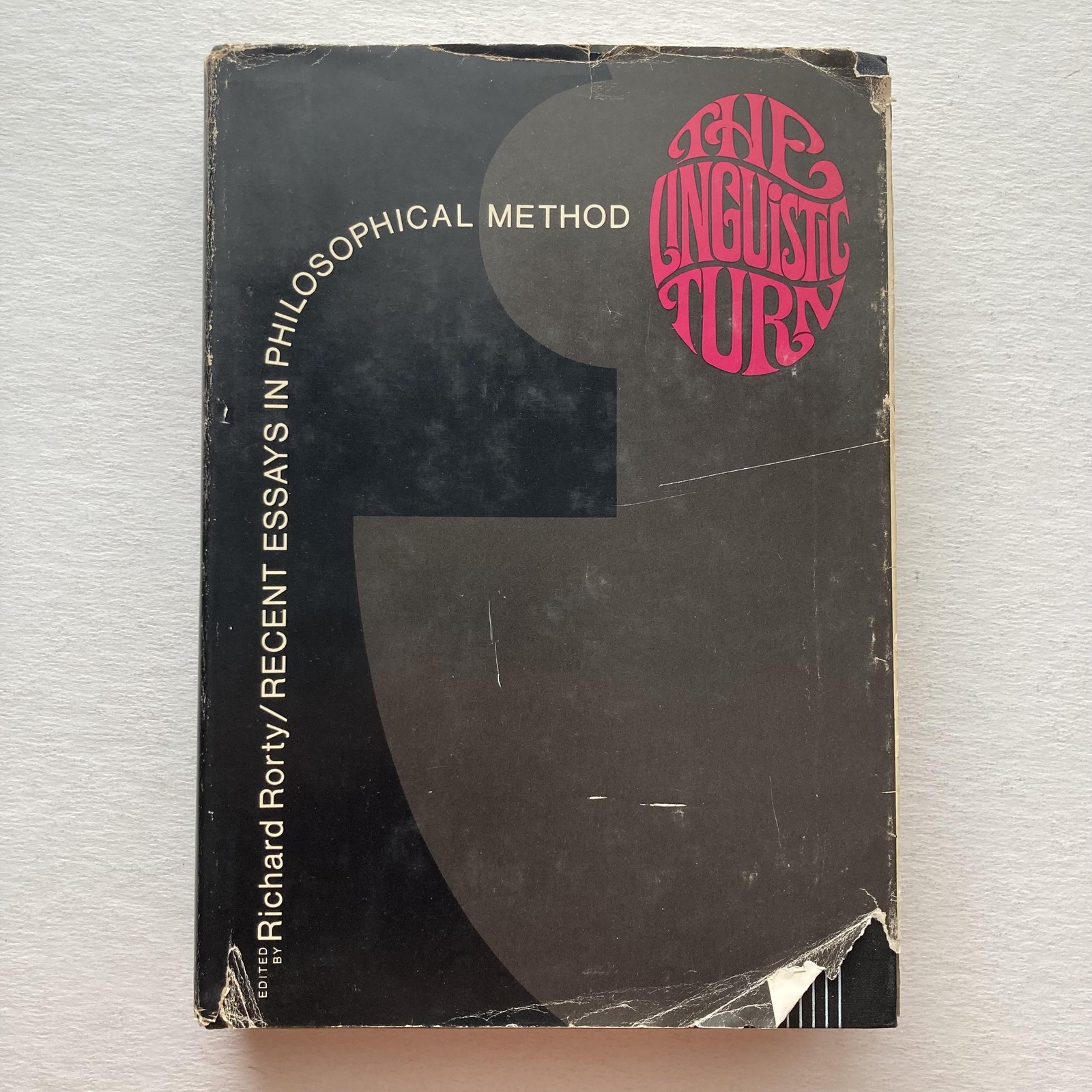 The Linguistic Turn Richard Rorty Philosophy 1967 Univ Chicago Press Hardcover