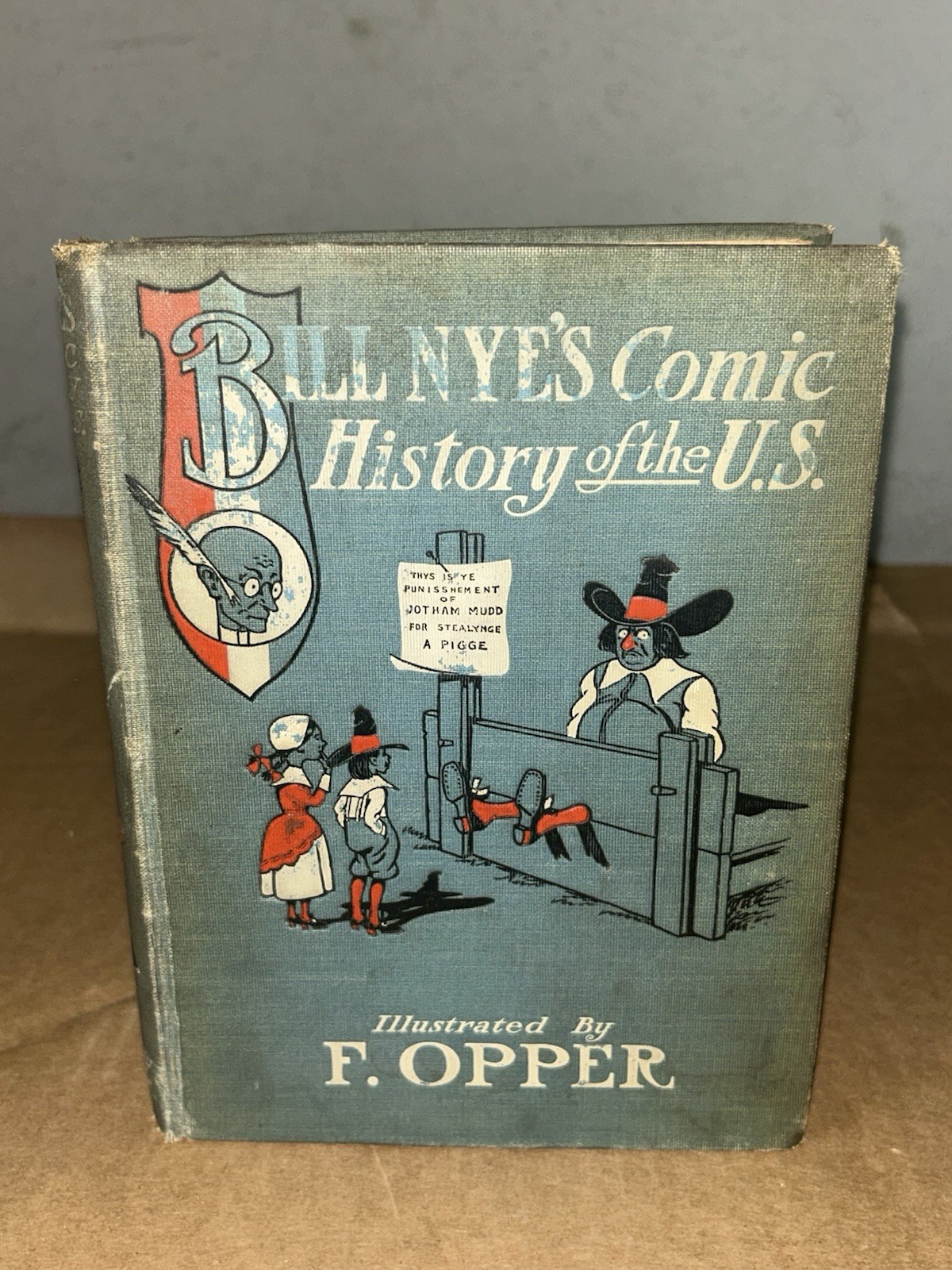 1894 Bill Nye’s Comic History of the U.S. Illustrated 1st Edition Hardcover