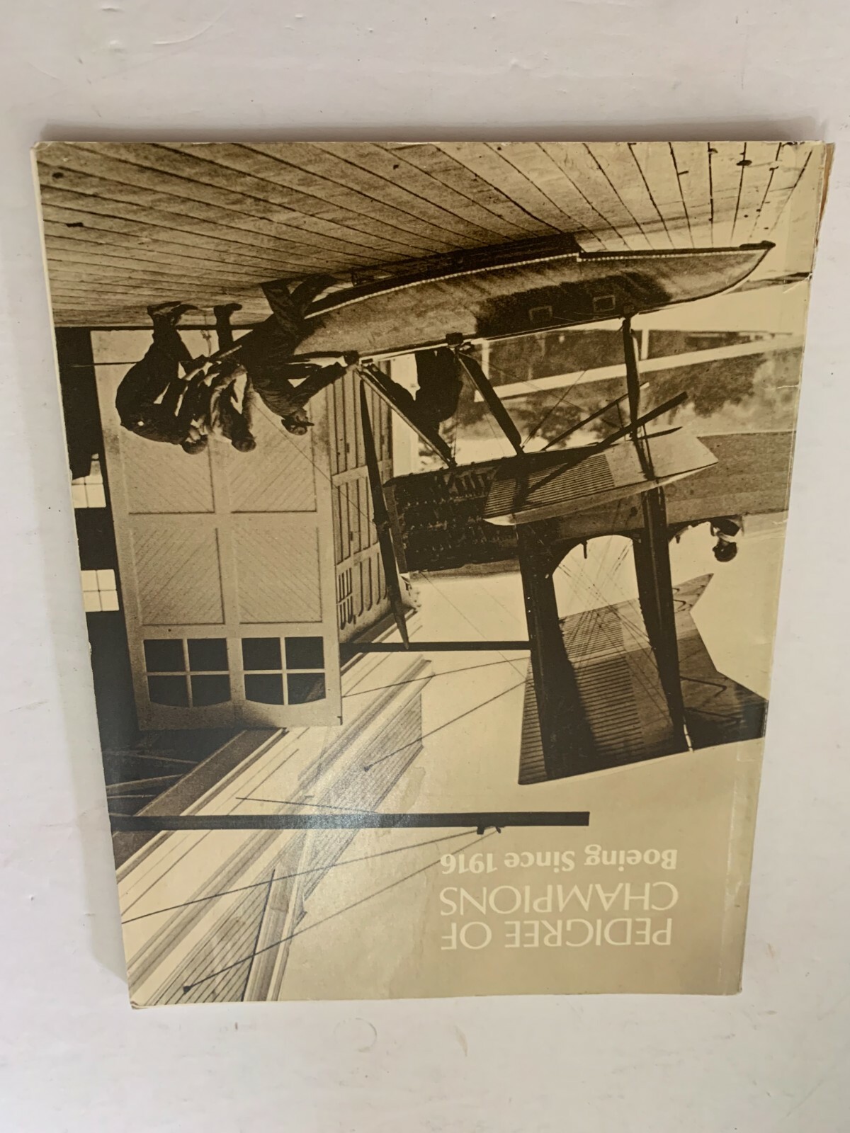 1977 Pedigree Of Champions Boeing Since 1916 4th Edition Boeing CO. Softcover