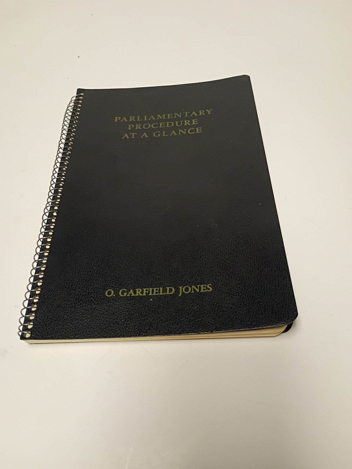 Parliamentary Procedure At A Glance O. GARFIELD JONES 1949