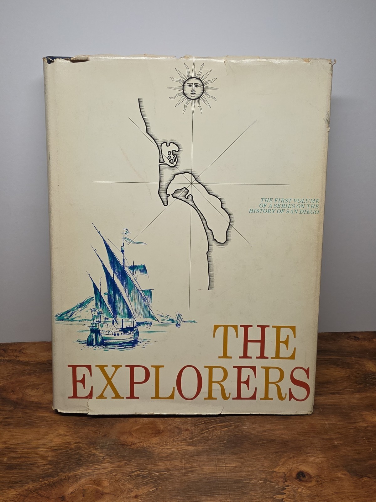 [SIGNED] The Explorers, History of San Diego – Richard Pourade – HC/DJ 1st