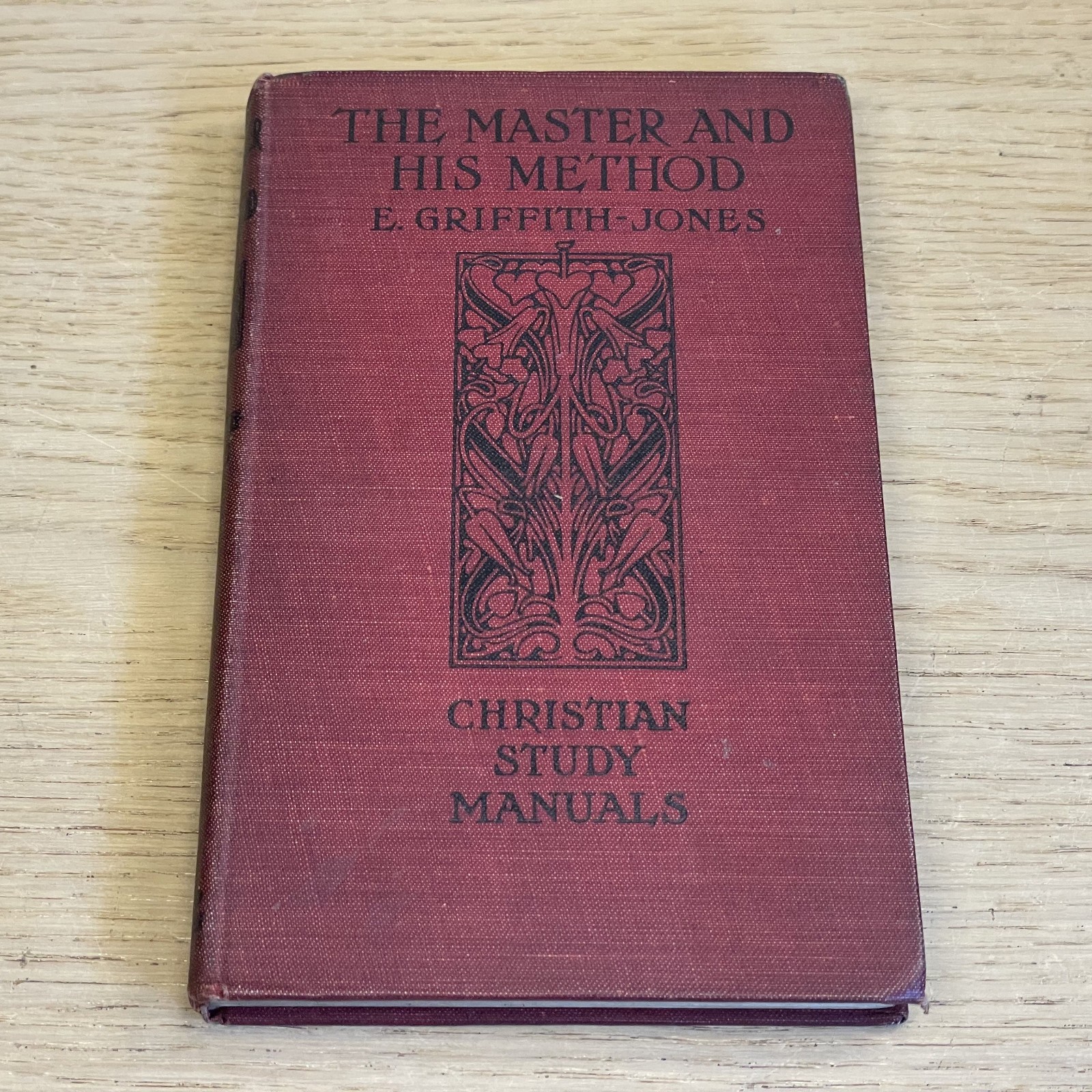 E Griffith-Jones THE MASTER AND HIS METHOD hb 1902 Signed by the author