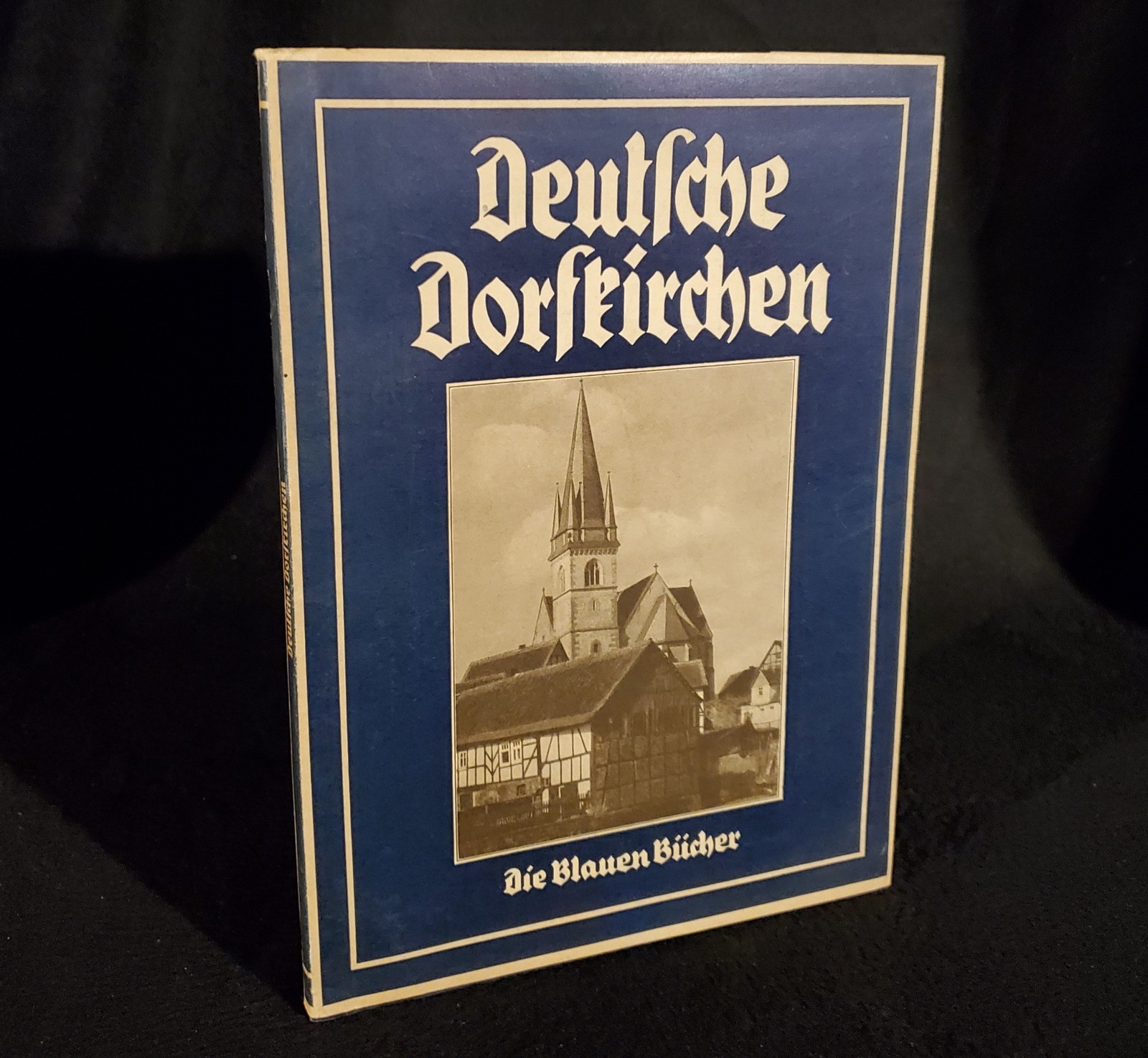 Deutsche Dorfkirchen – Die Blauen Bücher – by Siegfried Scharfe1934 1st Ed PB DJ