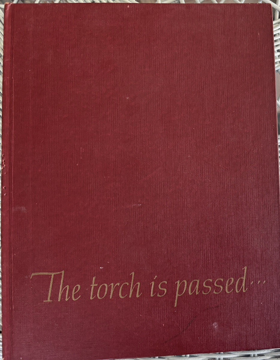 THE TORCH IS PASSED *THE ASSOCIATED PRESS* BOOK ABOUT THE ASSASSINATION OF JFK