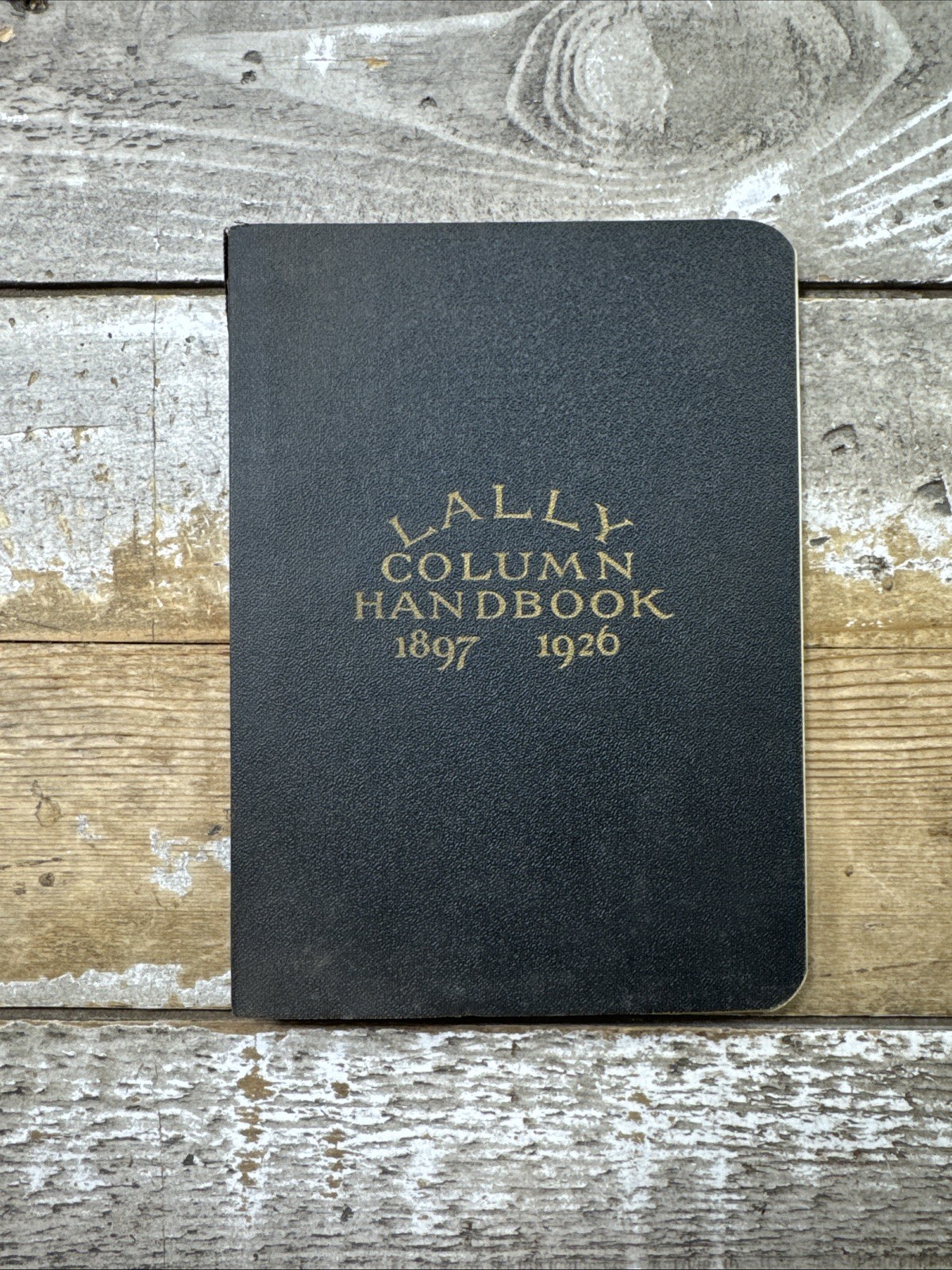 1926 Antique Construction Pamphlet “Lally Handbook of Lally Column Construction”