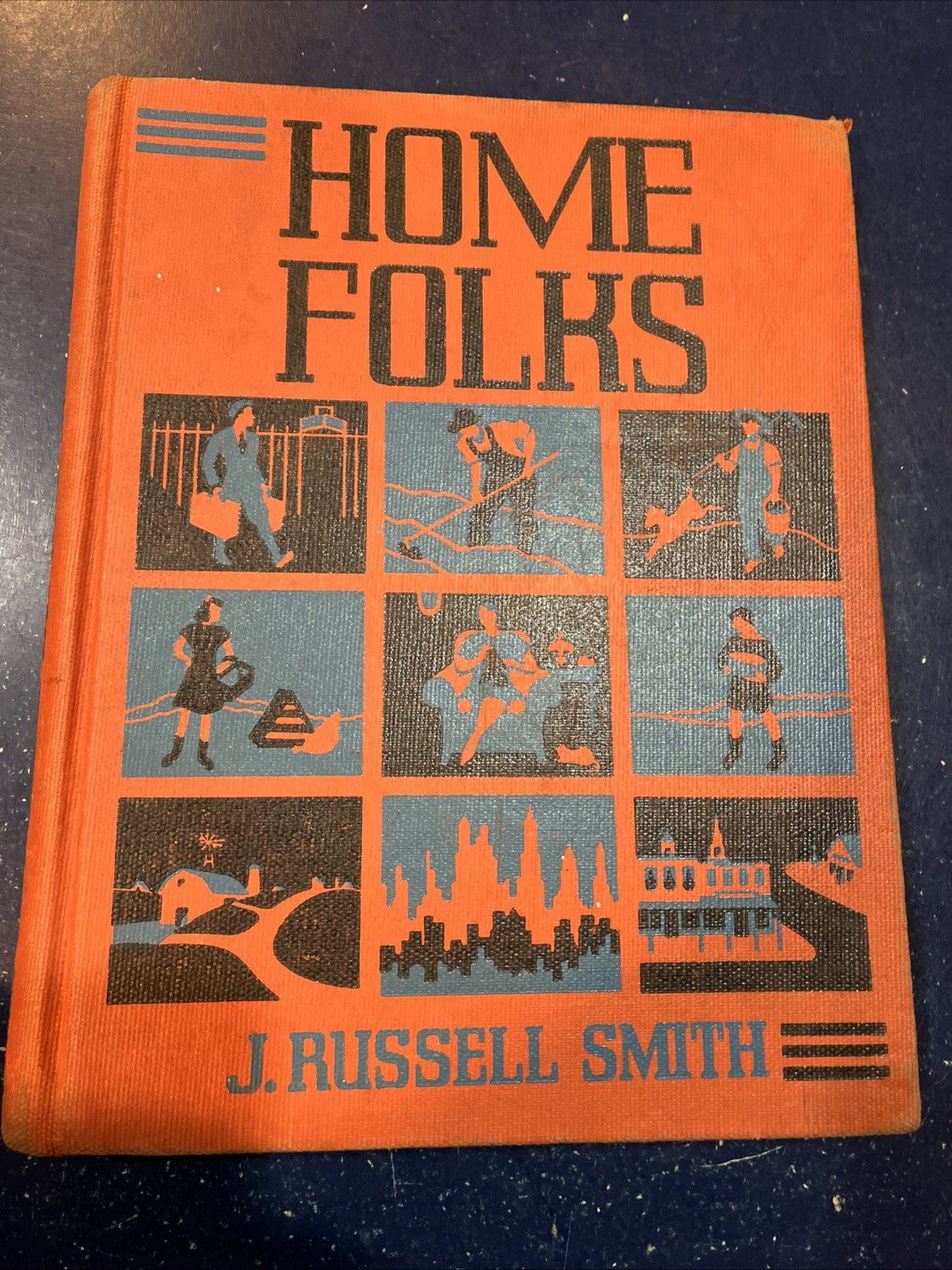 Home Folks, A Geography For Beginners – J Russell Smith, 1939 illustrated HC