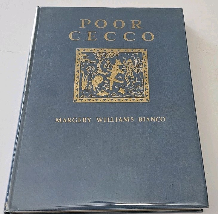 Poor Cecco by Margery Williams Bianco, 1925 First Edition Illustrated Hardcover