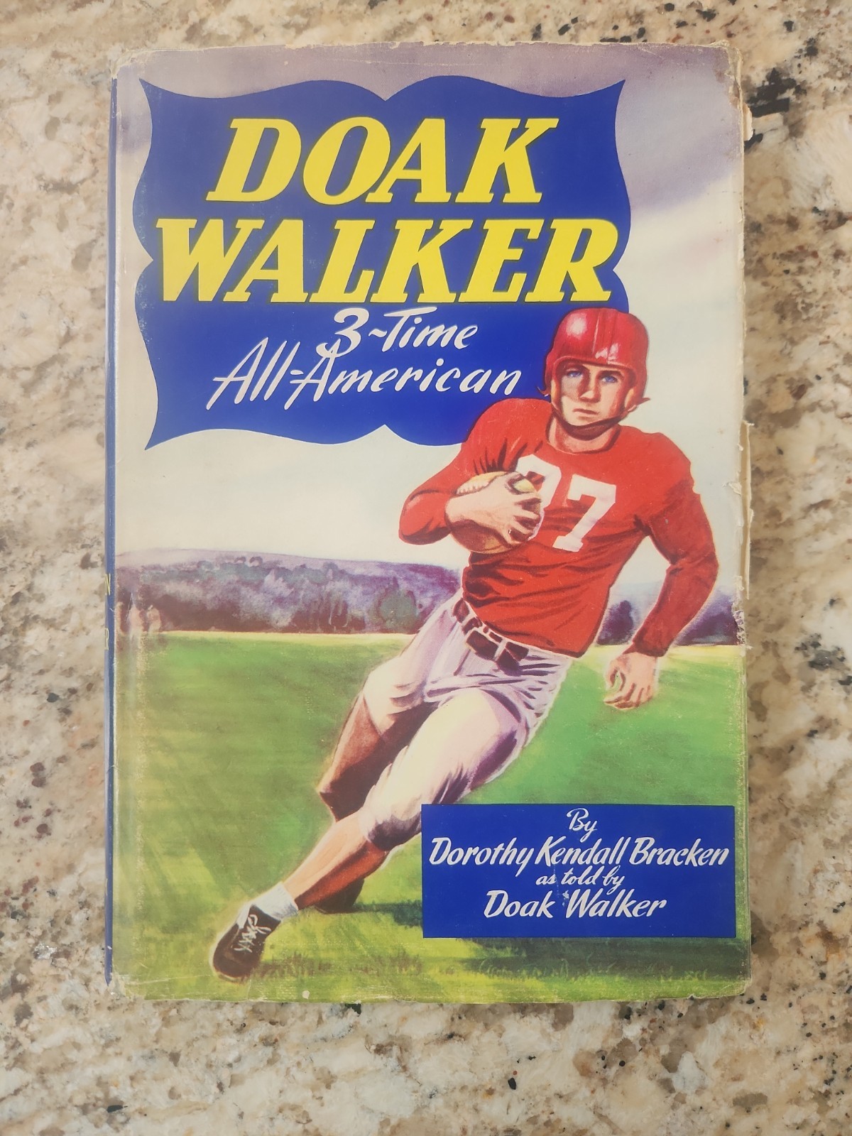1950 HB/DJ Book DOAK WALKER 3-Time All-American by Dorothy Bracken Vtg Football