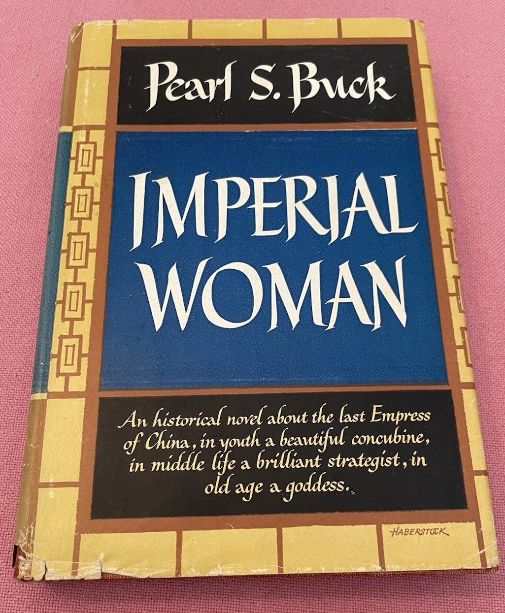 Imperial Woman Pearl S Buck HC DJ, Book Club Edition 1956