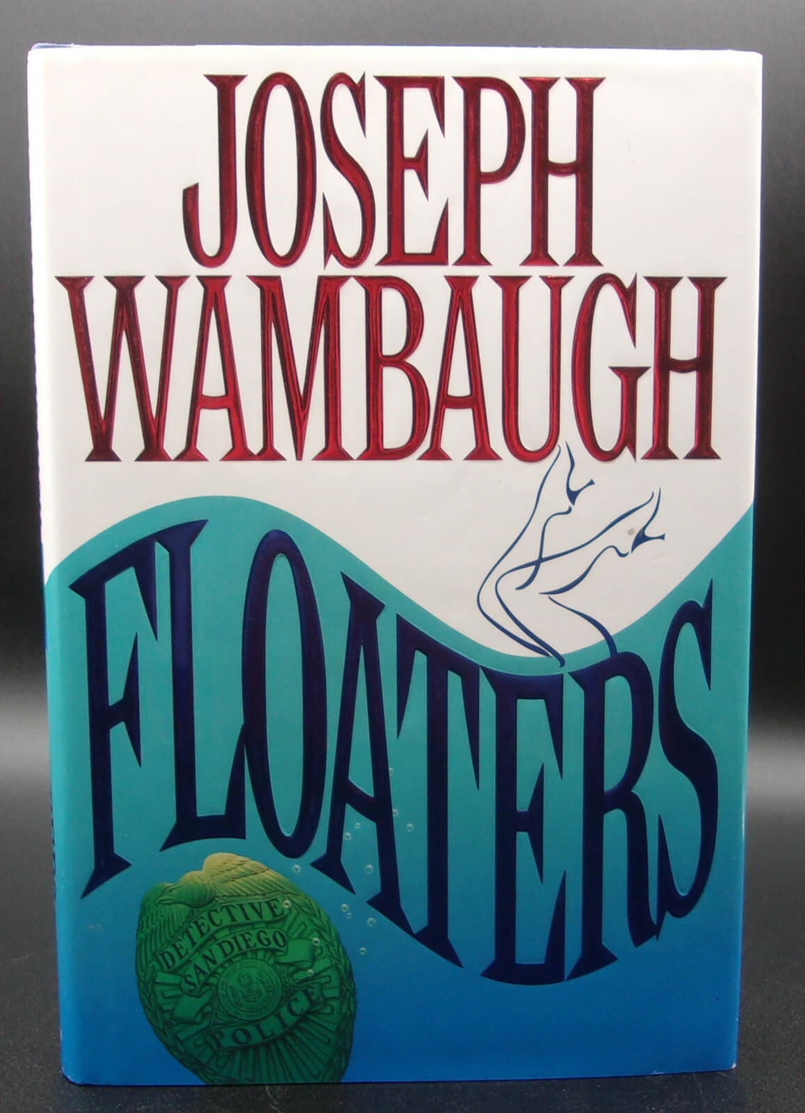 Joseph Wambaugh FLOATERS First edition SIGNED Hardcover DJ Mystery Yacht Race
