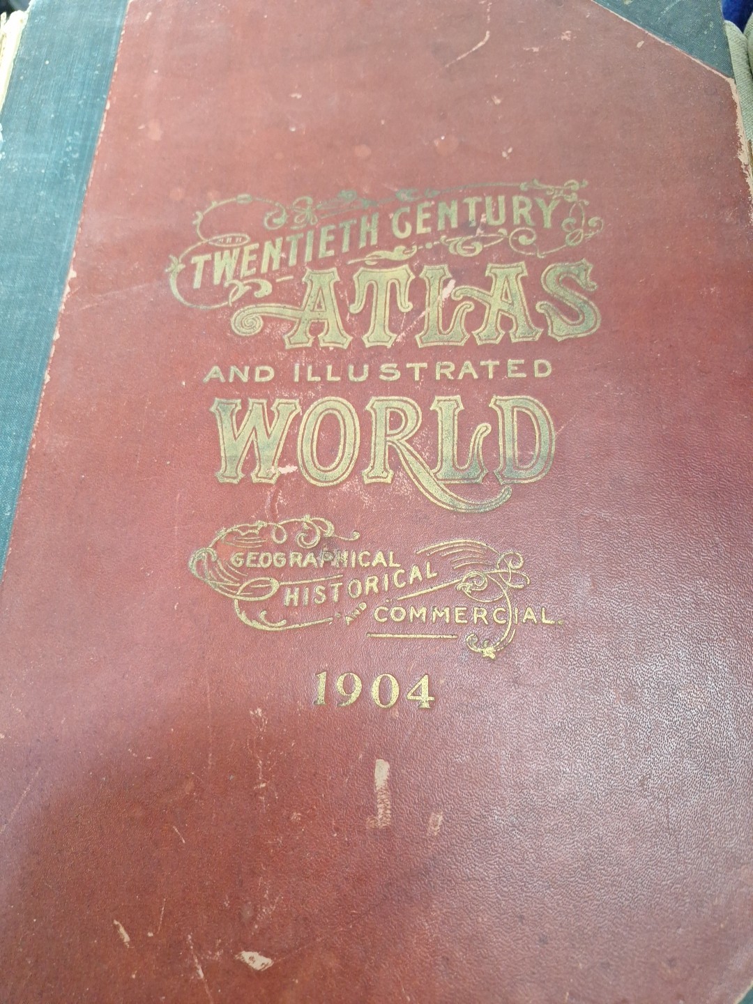 Vtg 1904 Twentieth Century Atlas & Illustrated World Hardback Book