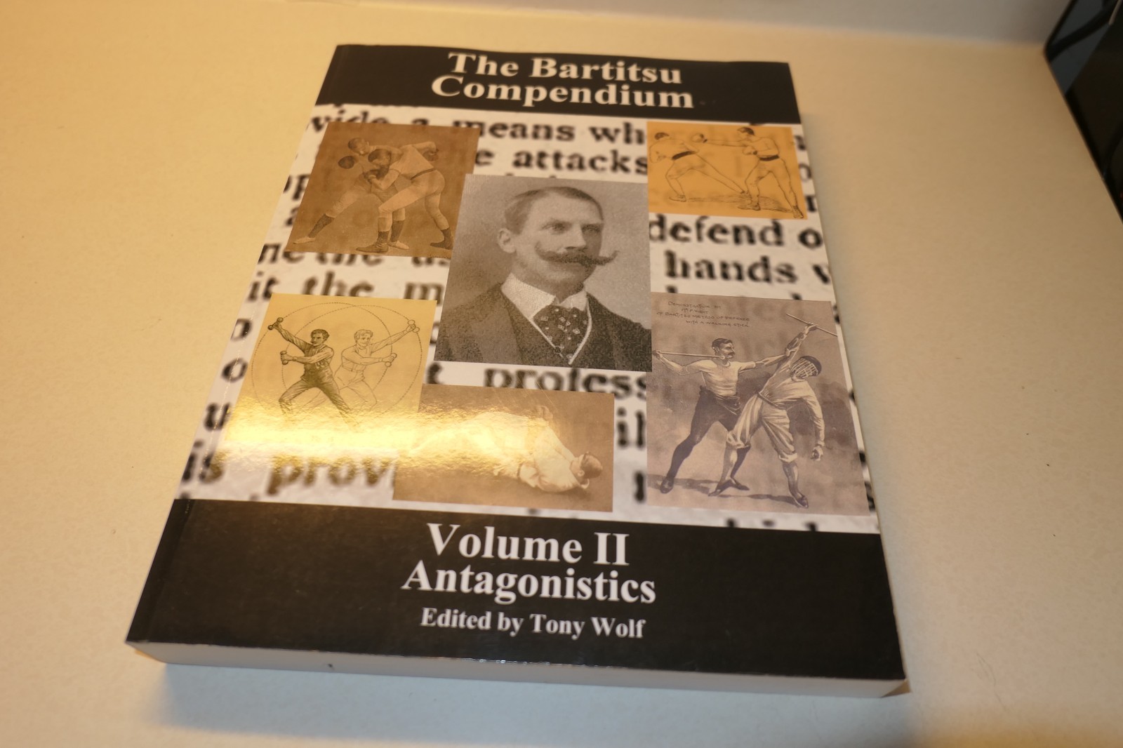 The Bartitsu Compendium Vol.II Antagonistics by Tony Wolf Paperback