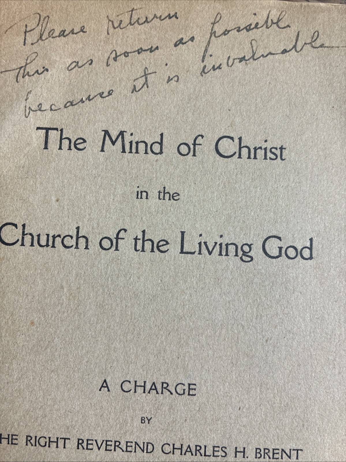 The Mind of Christ (1907) R R Charles H Brent Manila Philipines, A Charge NR
