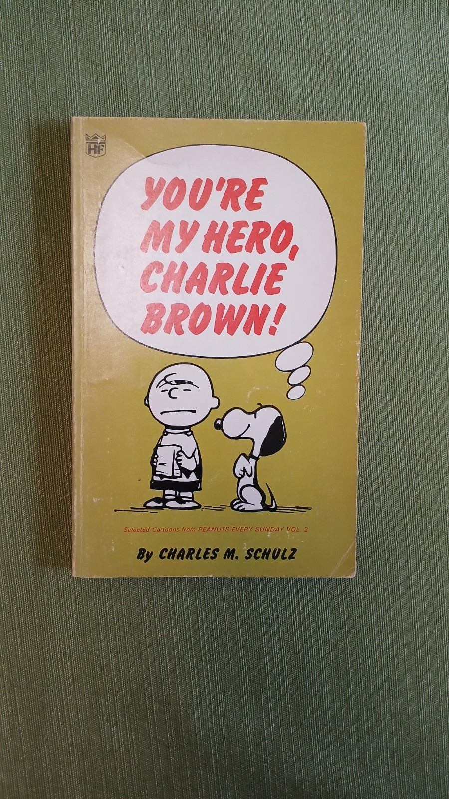 You’re My Hero Charlie Brown – Charles M Schulz Coronet BOOKS 1968