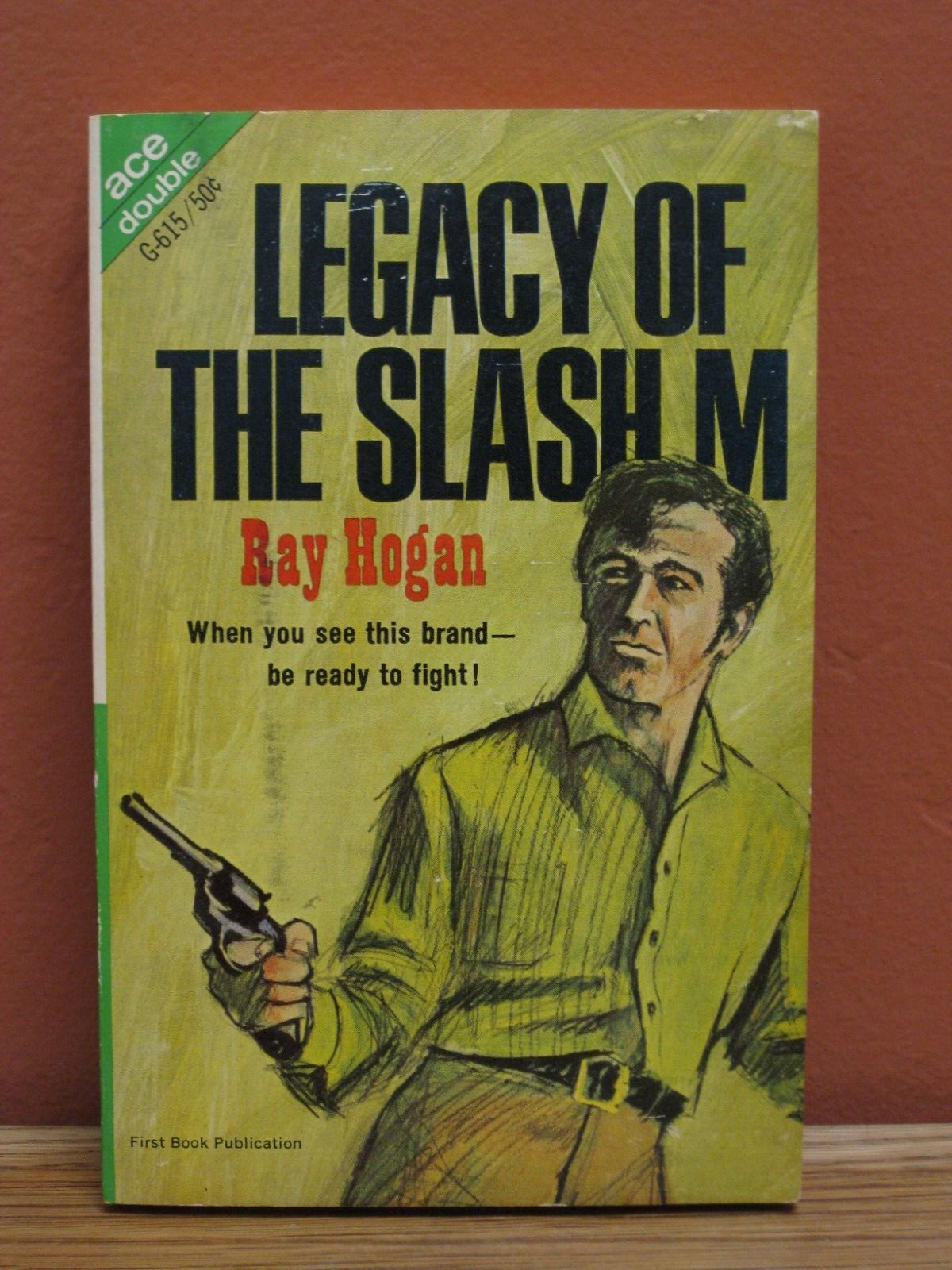 Ace Double – Legacy Of the Slash M by Ray Hogan / Tracker by William Vance G-615