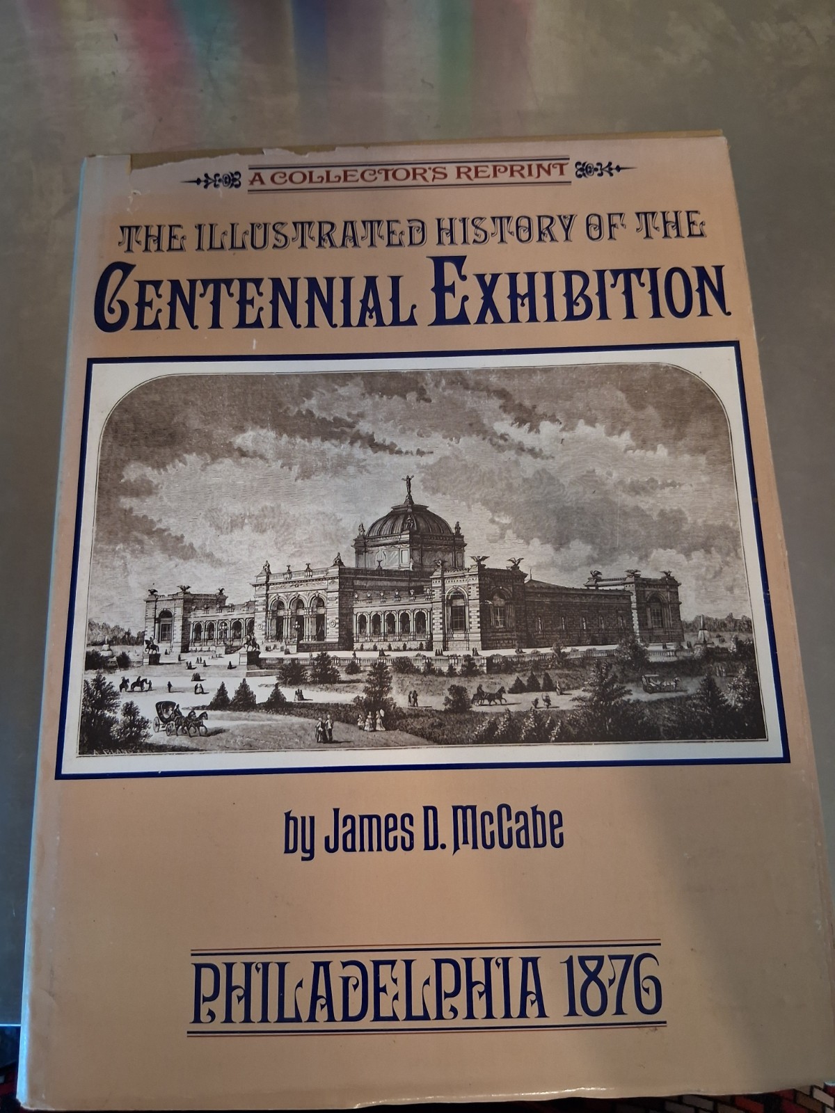 The Illustrated History Of The Centennial Exhibition Philadelphia 1876