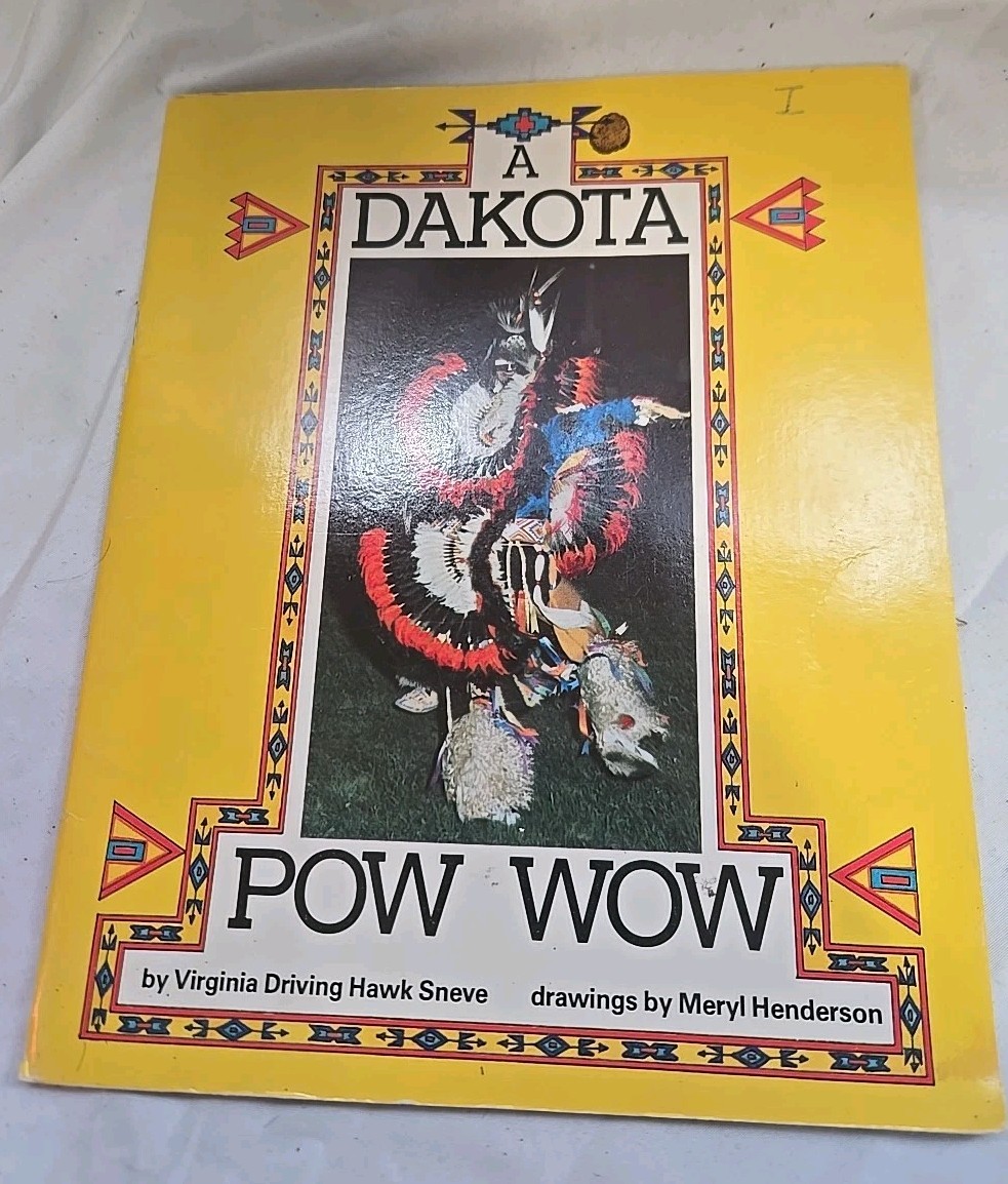 A Dakota Pow Wow by Virginia Driving Hawk Sneve Soft Cover 1981 Houghton Mifflin