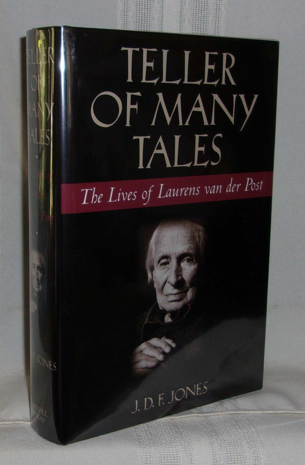 TELLER OF MANY TALES The Lives of Laurens van der Post First edition Review Copy