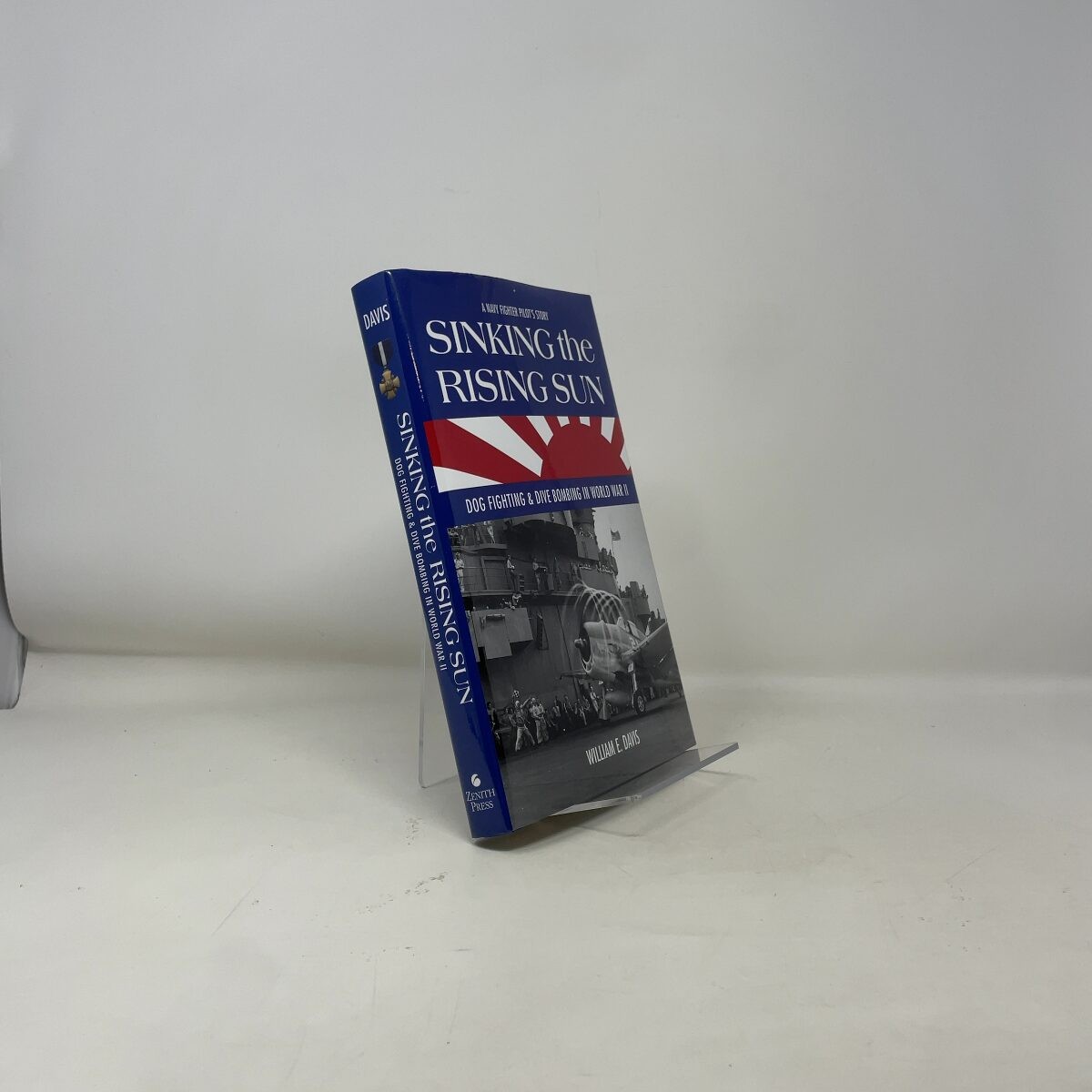 Sinking the Rising Sun by William E. Davis HC First Edition Like New 2007