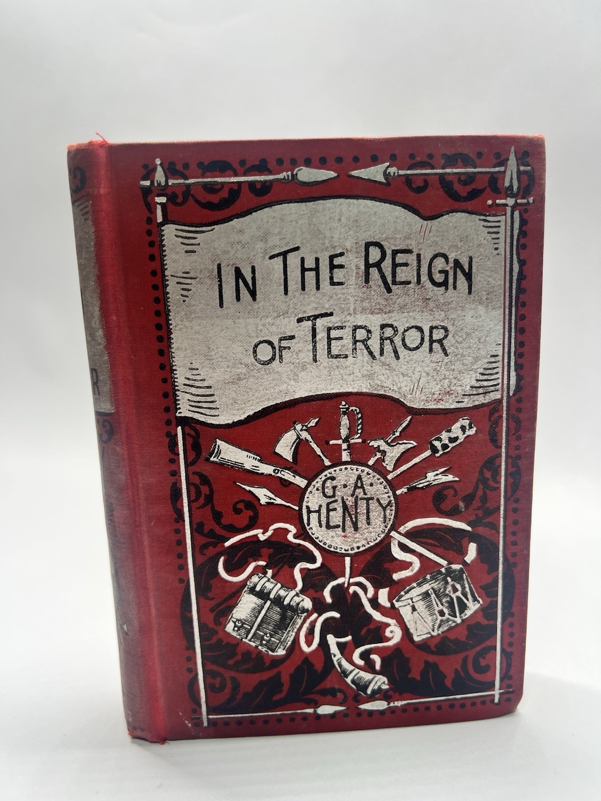 In The Reign Of Terror / G A. Henty 1897