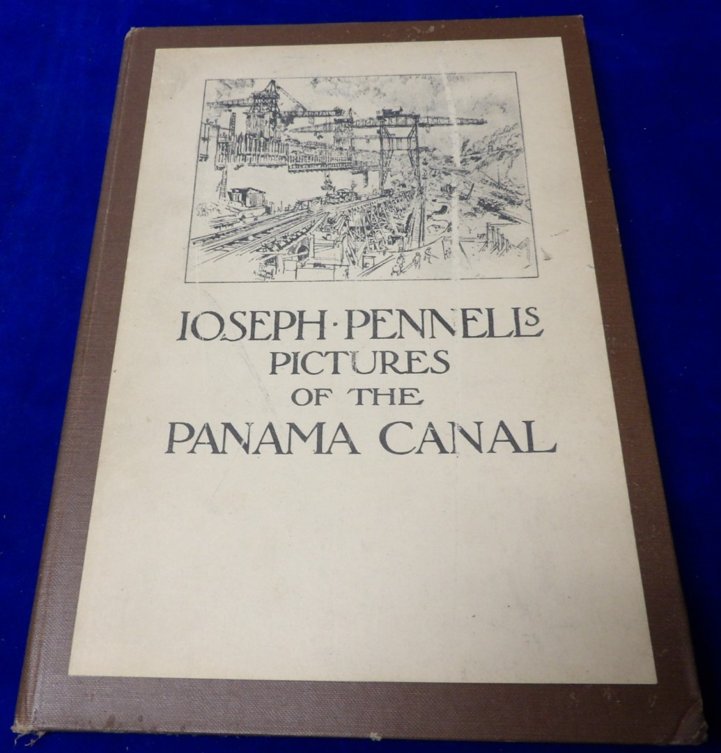 1913 Antique History Book „Joseph Pennell’s Pictures of the Panama Canal“