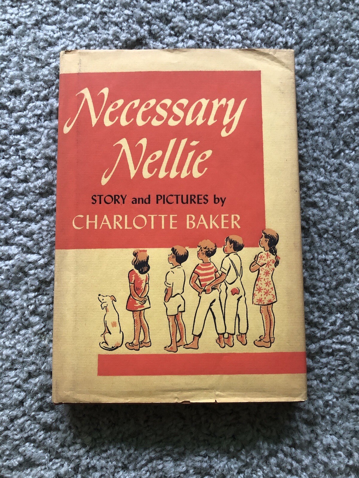 NECESSARY NELLIE STORY AND PICTURES BY CHARLOTTE BAKER 1945 COWARD-MCCANN 1ST ED
