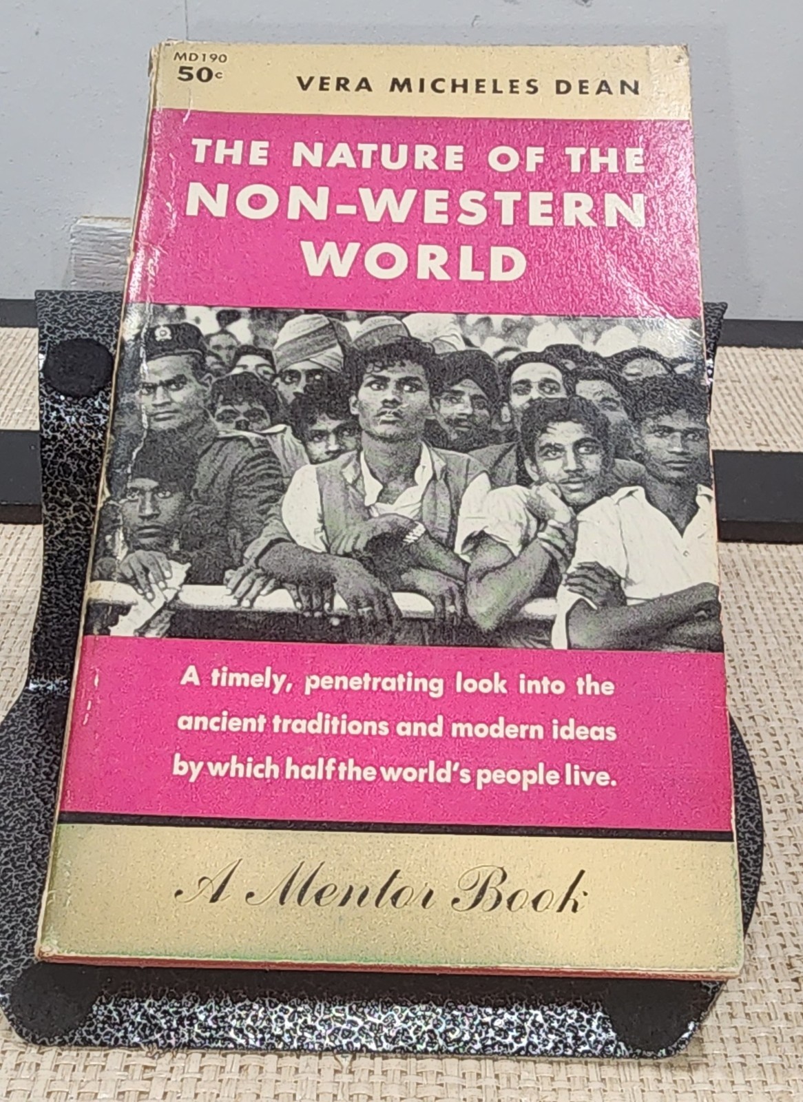 The Nature of the Non-Western World Vera Micheles Dean – 1959 3rd Printing