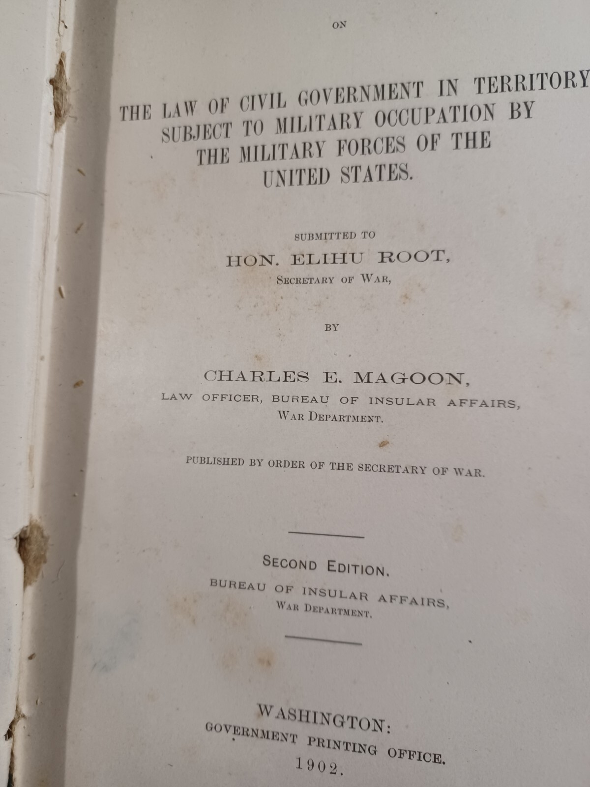 1902 The Law of Civil Government Under Military Occupation by Magoon