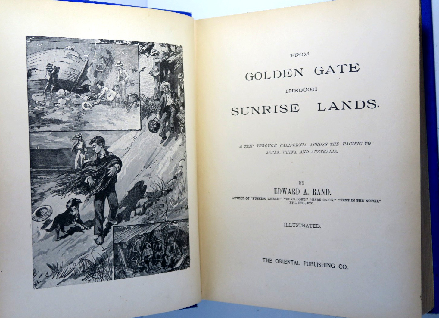 From Golden Gate Through Sunrise Lands Edward A. Rand 1894 Illustrated Antique