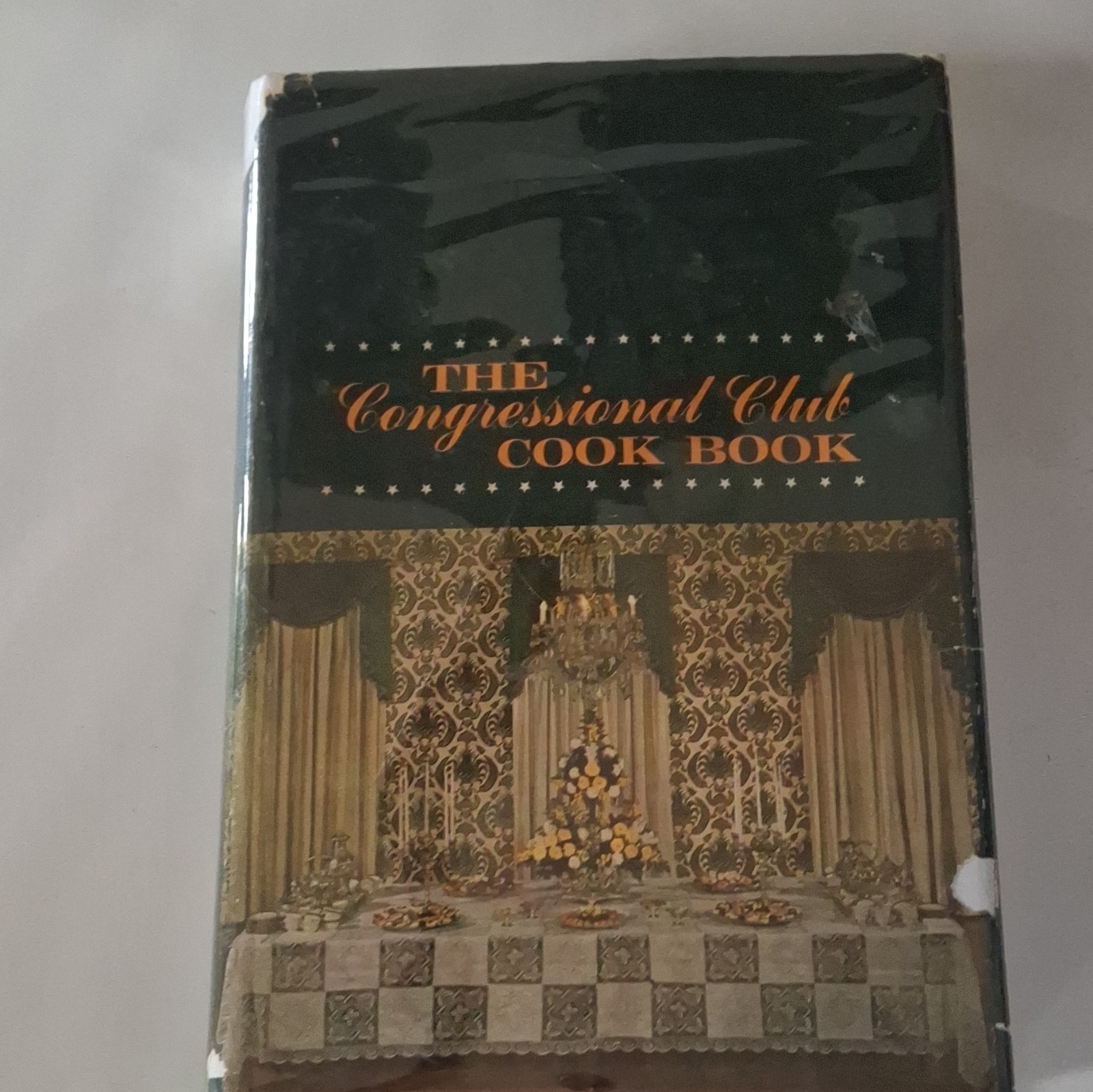 The Congressional Club Cook Book HC w/ Dust Jacket 1970 Washington, D.C.