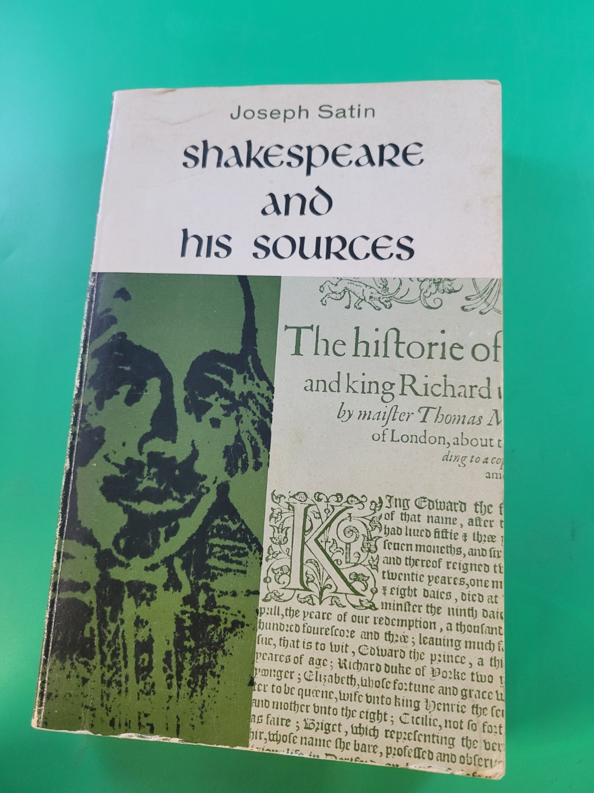 Shakespeare and his Sources by Joseph Satin PB