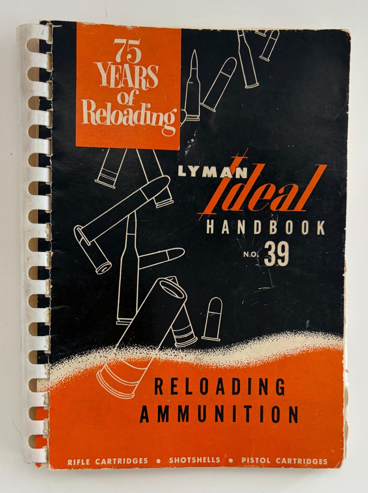 LYMAN IDEAL HANDBOOK NO. 39 (75 Years of Reloading) 1953 Spiral Binding