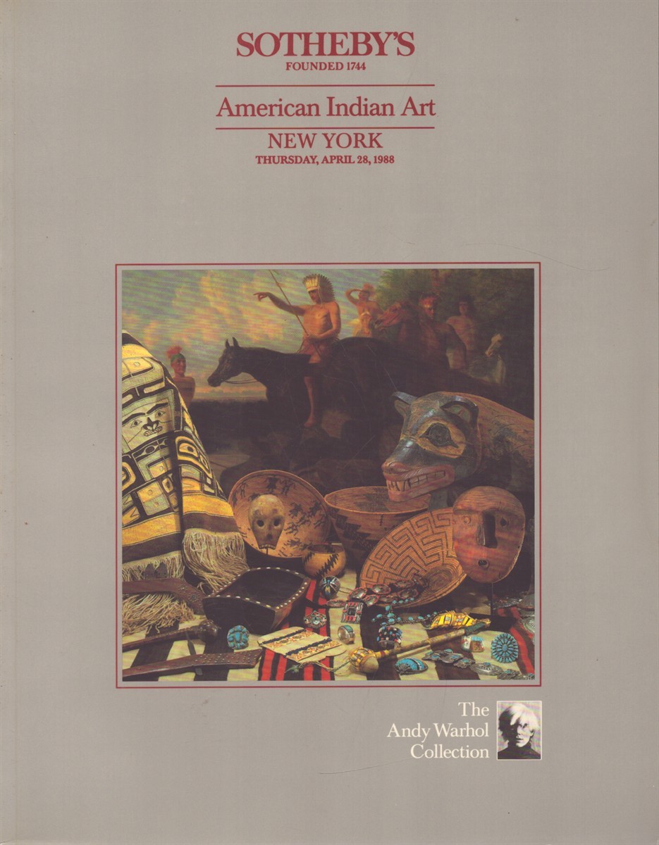 THE ANDY WARHOL COLLECTION, AMERICAN INDIAN ART Sothebys New York Auction