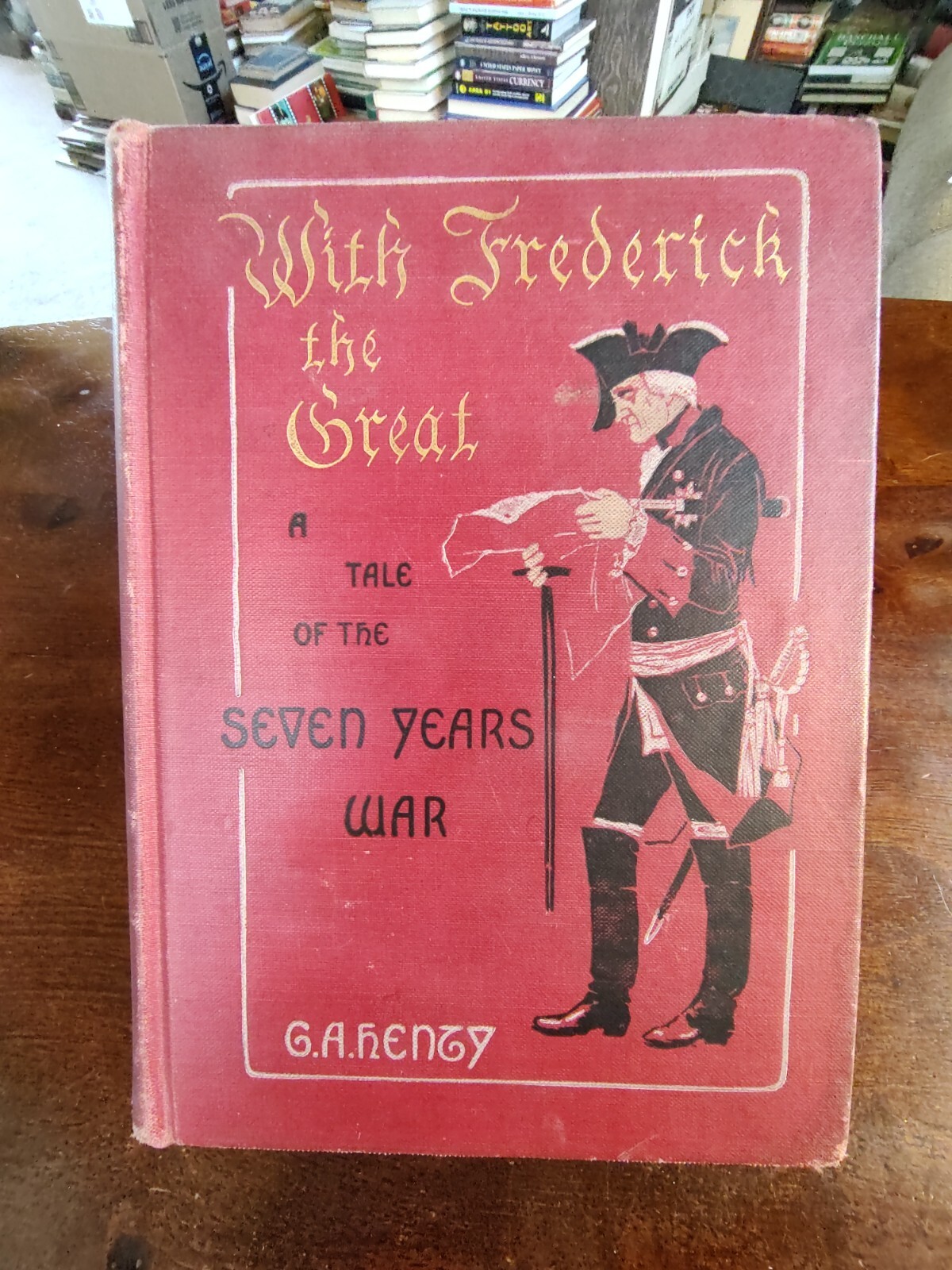 With Frederick the Great, 1897 Scribners, Unmarked Bright Pages, Tight Binding!