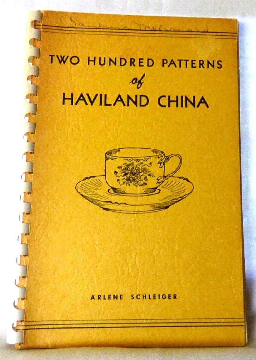 Rare 1950 First Edition Two Hundred Patterns of Haviland China Arlene Schleiger