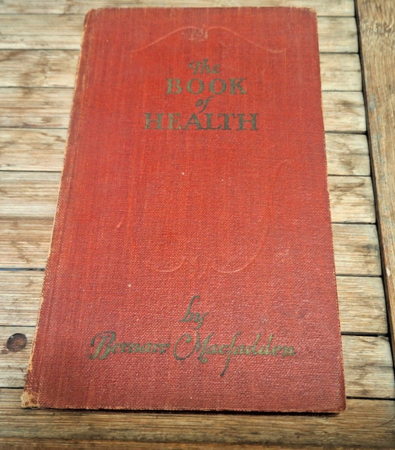 The Book Of Health By Bernarr Macfadden 1926 Hardcover Illustrated