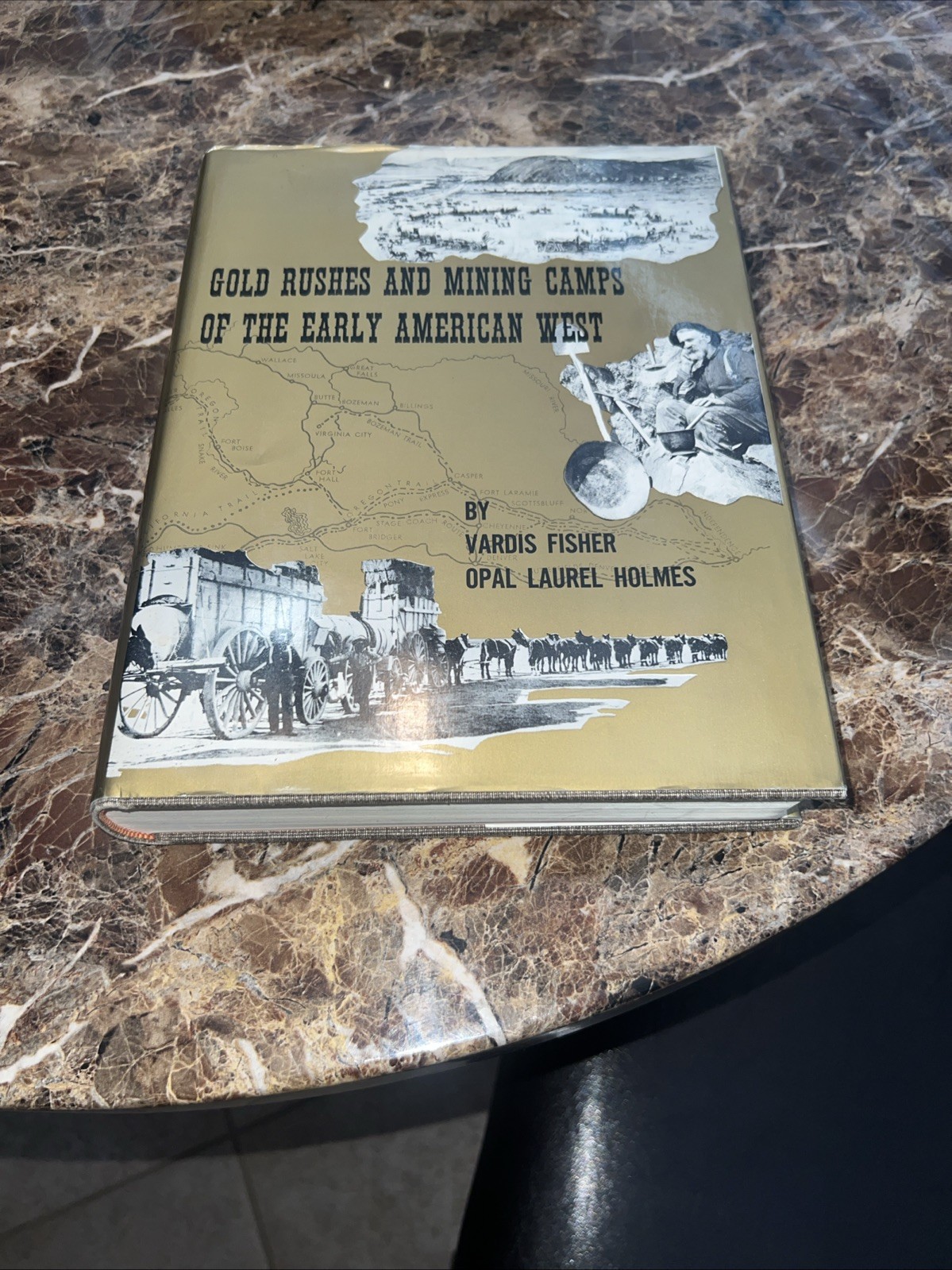 Vardis Fisher / Gold Rushes and Mining Camps of the Early American West 1968