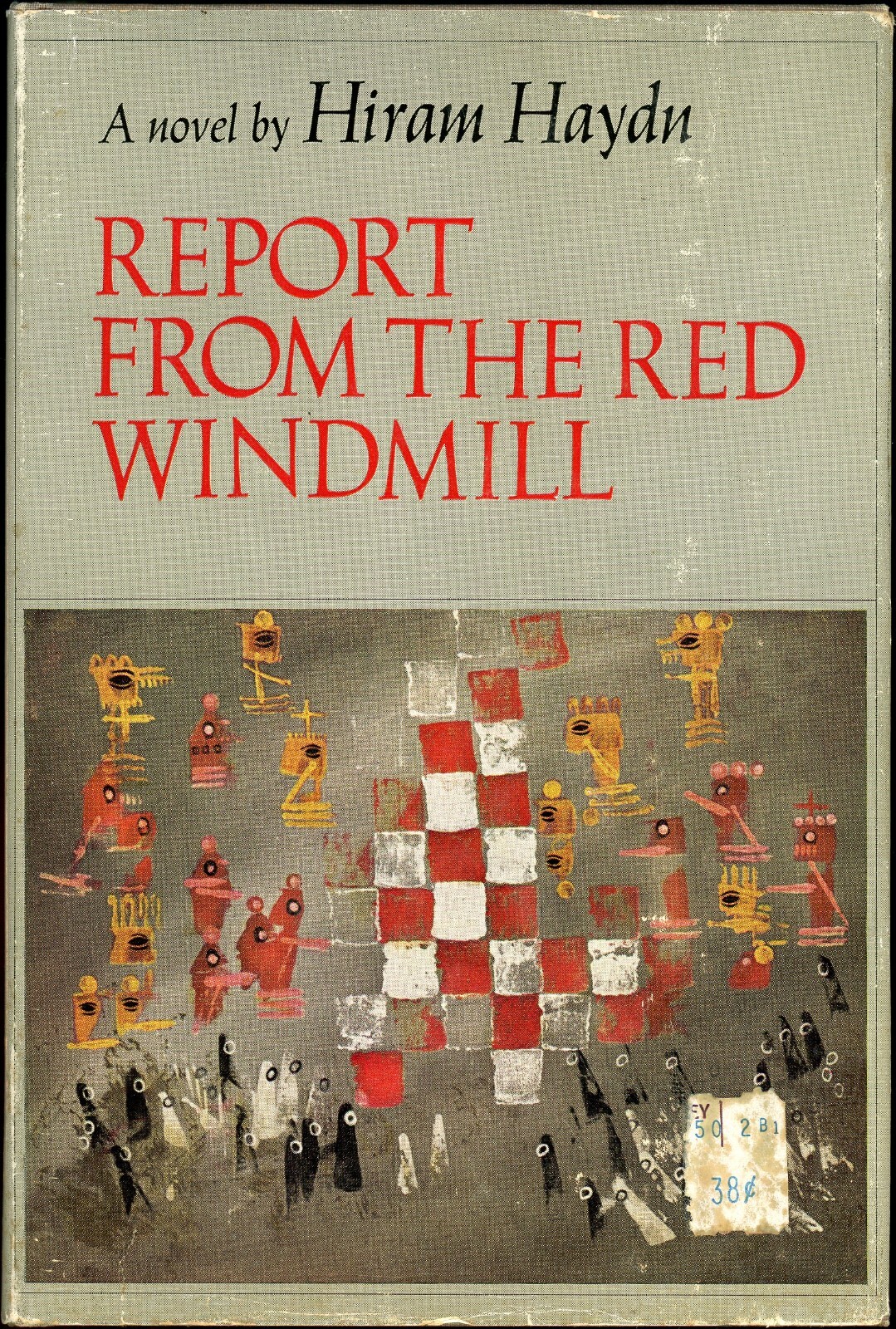 Report From the Red Windmill by Hiram Haydn (1967, Hardcover) First Edition