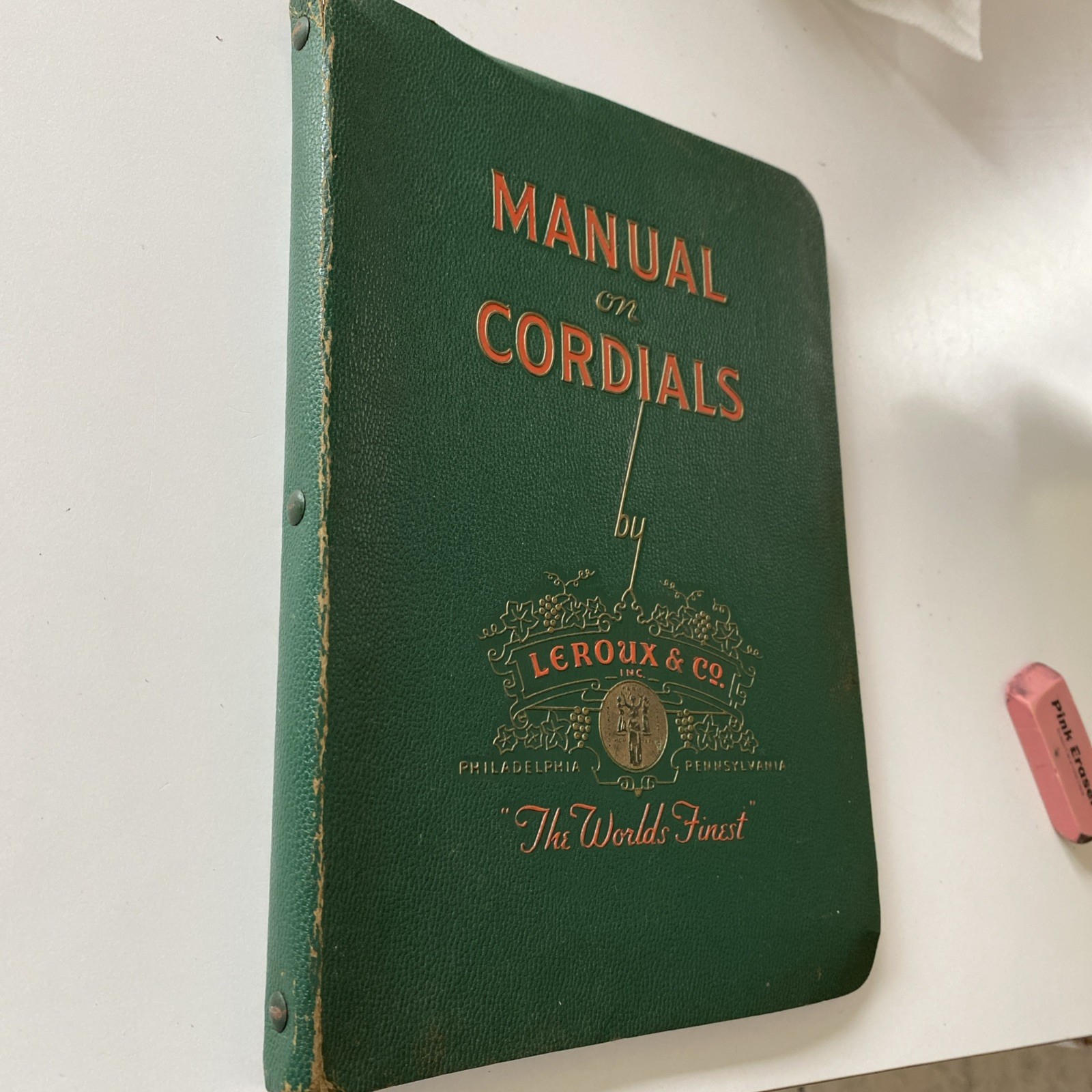 Vintage Book Leroux & co. Manual on Cordials Philadelphia Pa. The World Finest R