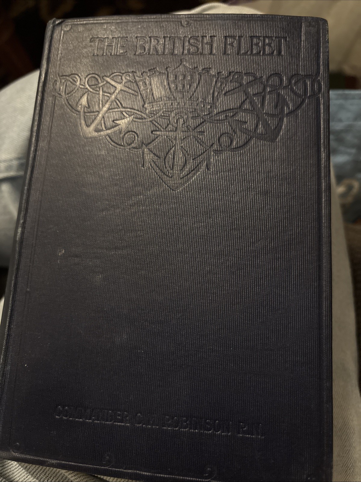 The British Fleet by Commander Charles N Robinson 1896 Hardcover